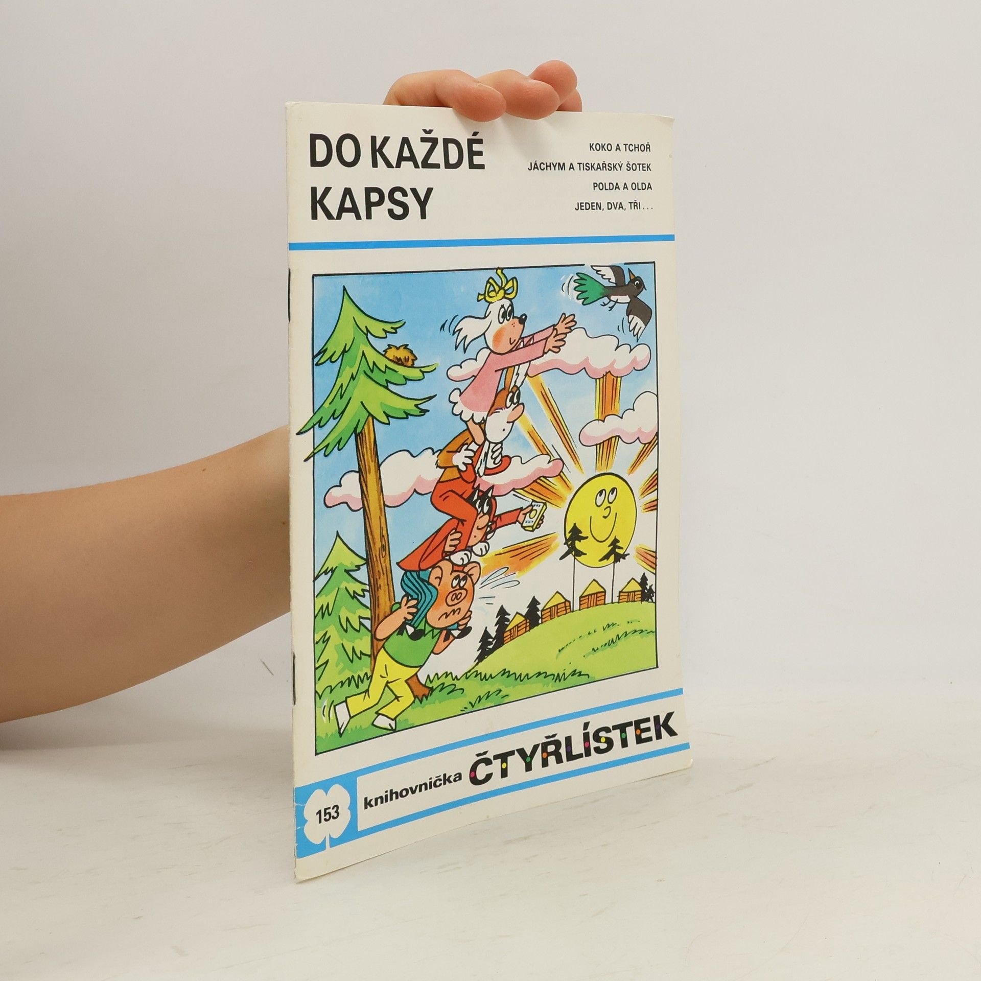 Jaroslav Němeček Čtyřlístek 153. Do každé kapsy