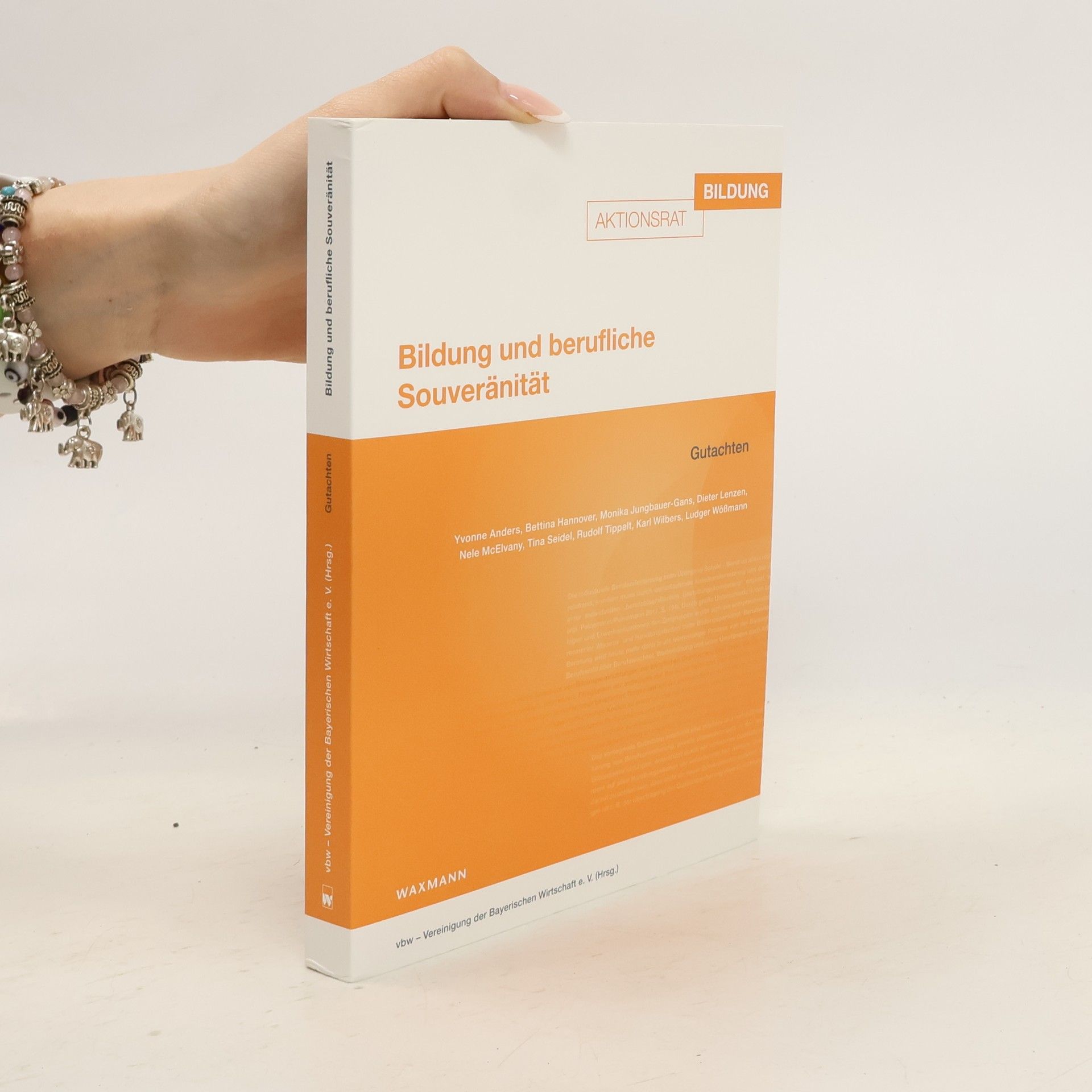 vbw –. Vereinigung der Bayerischen Wirtschaft vbw – Vereinigung der Bayerischen Wirtschaft e.V. Bildung und berufliche Souveränität