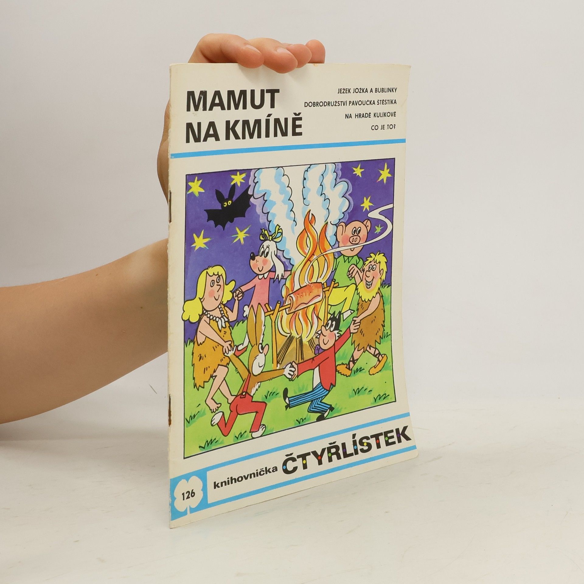 Ljuba Štíplová Čtyřlístek 126. Mamut na kmíně