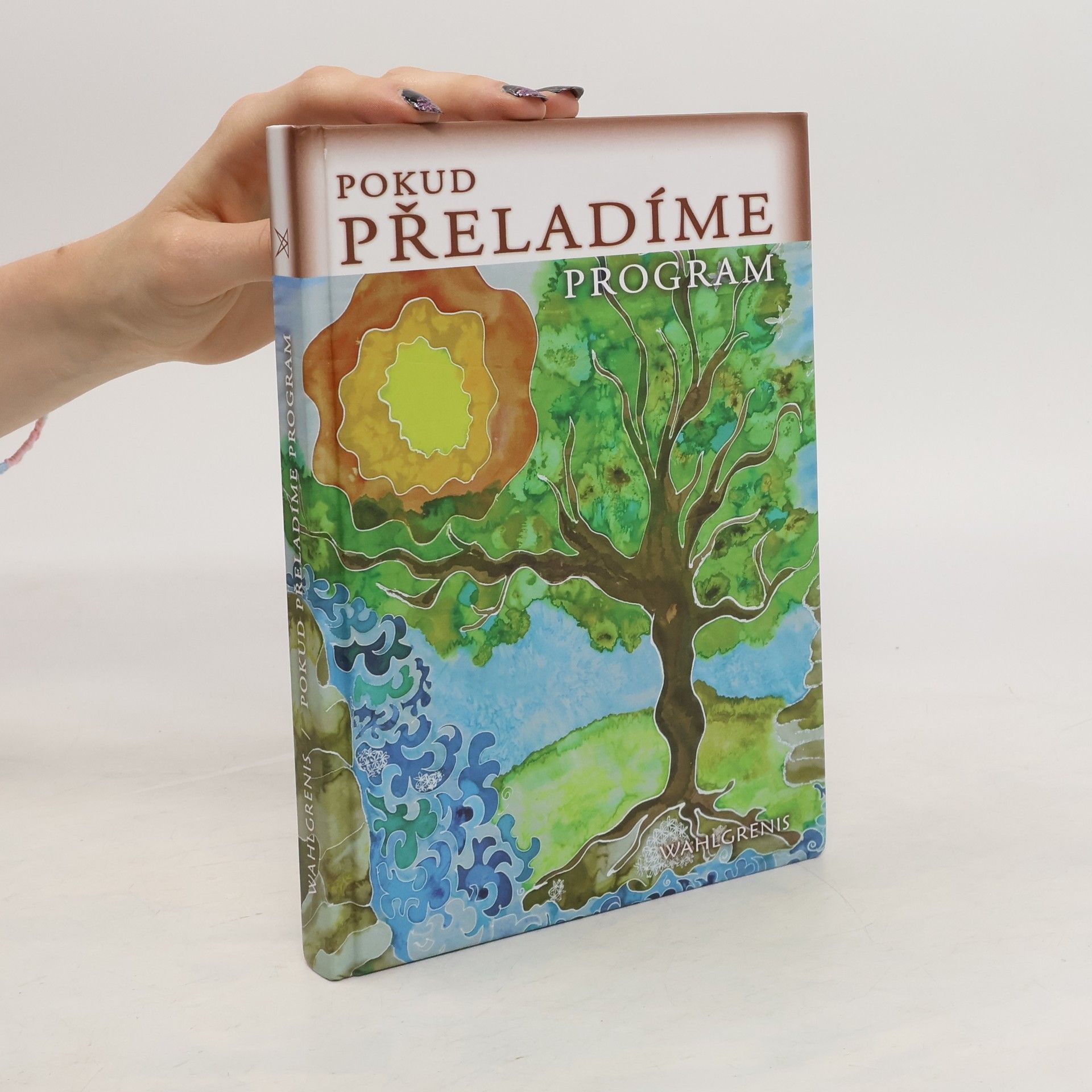 Wahlgrenis Pokud přeladíme program