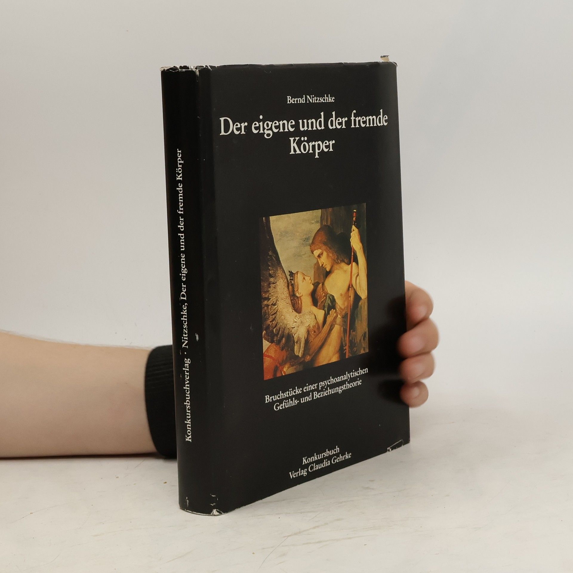 Bernd Nitzschke Der eigene und der fremde Körper