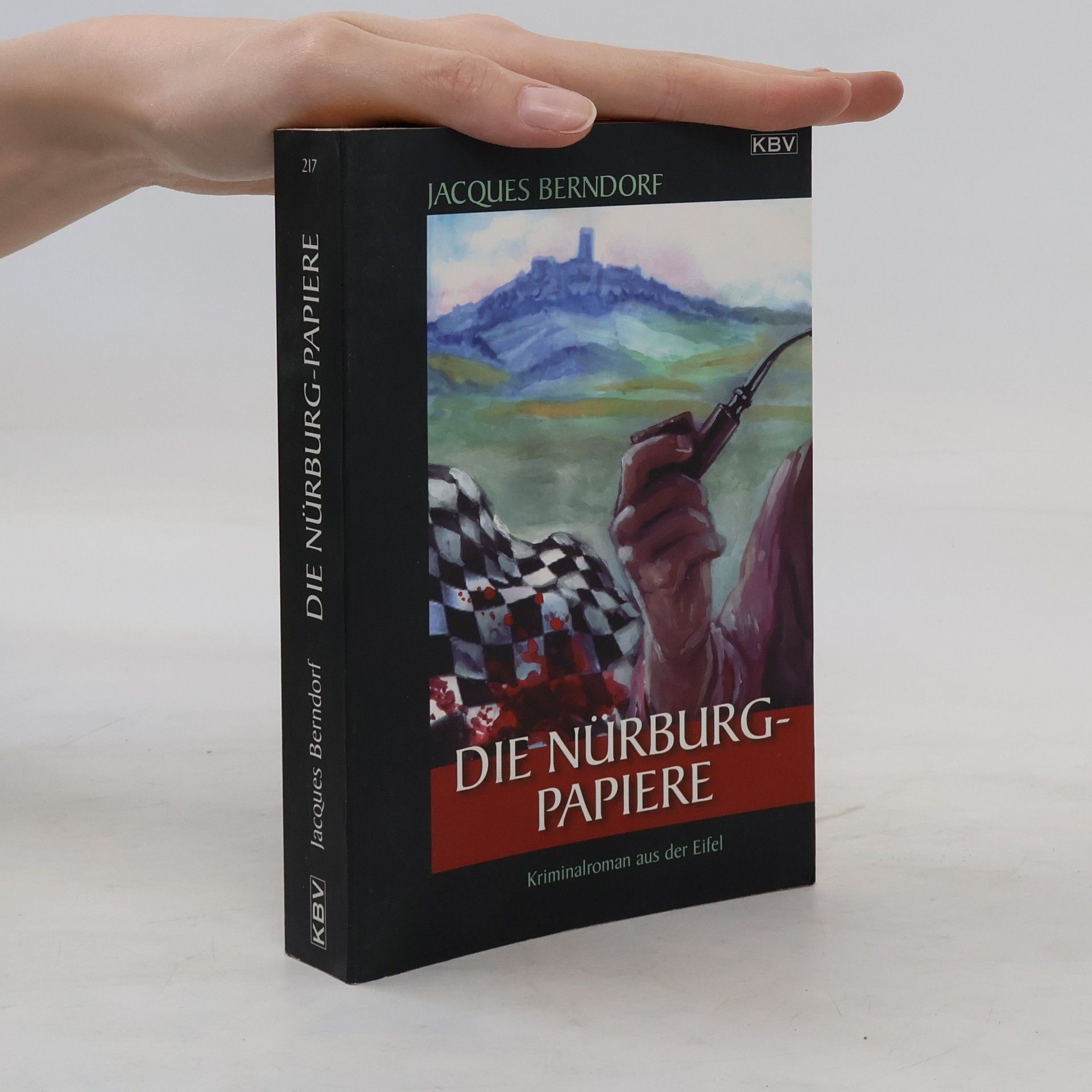 Jacques Berndorf Die Nürburg-Papiere