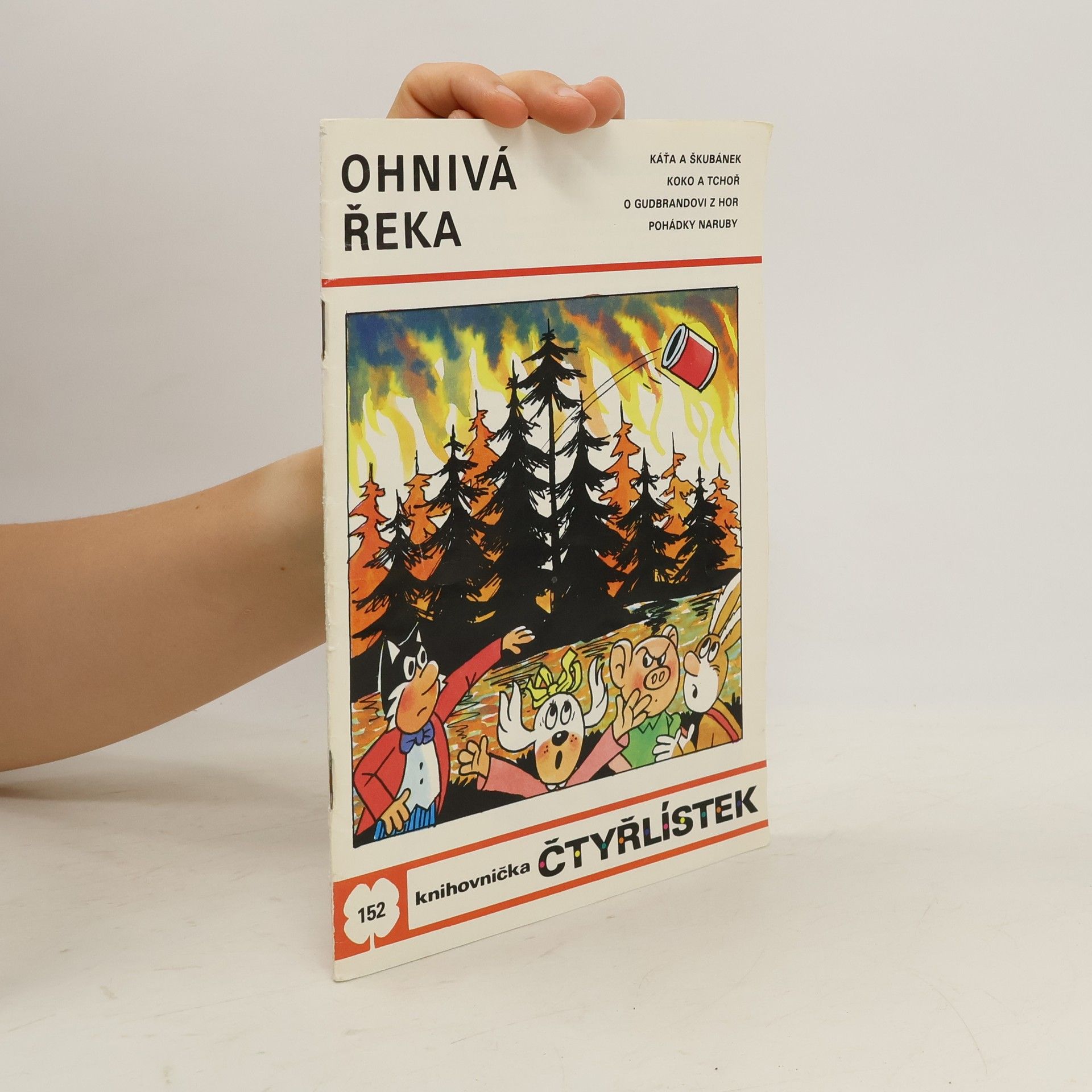 Jaroslav Němeček Čtyřlístek 152. Ohnivá řeka
