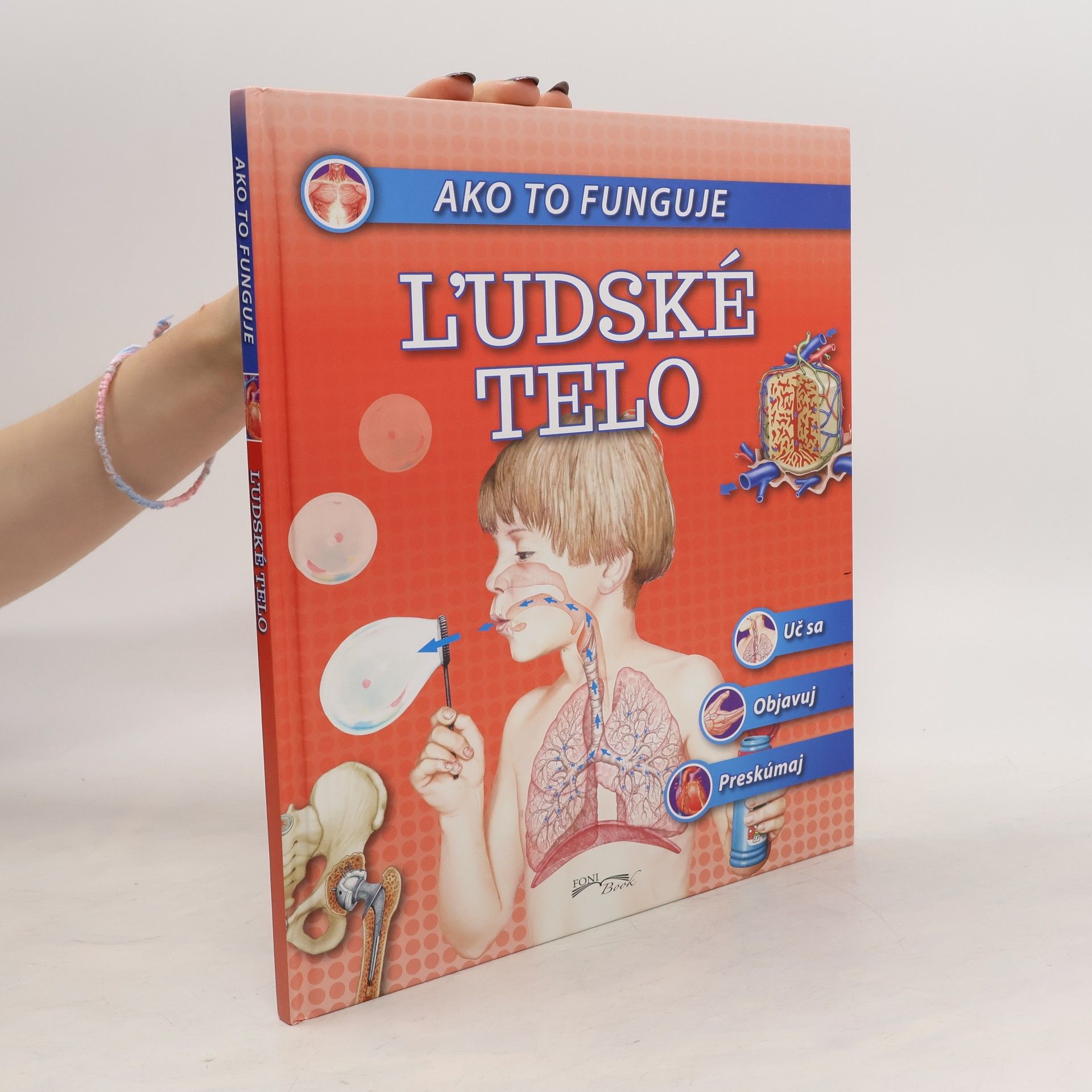 Collectif d'auteurs Ako to funguje: Ľudské telo