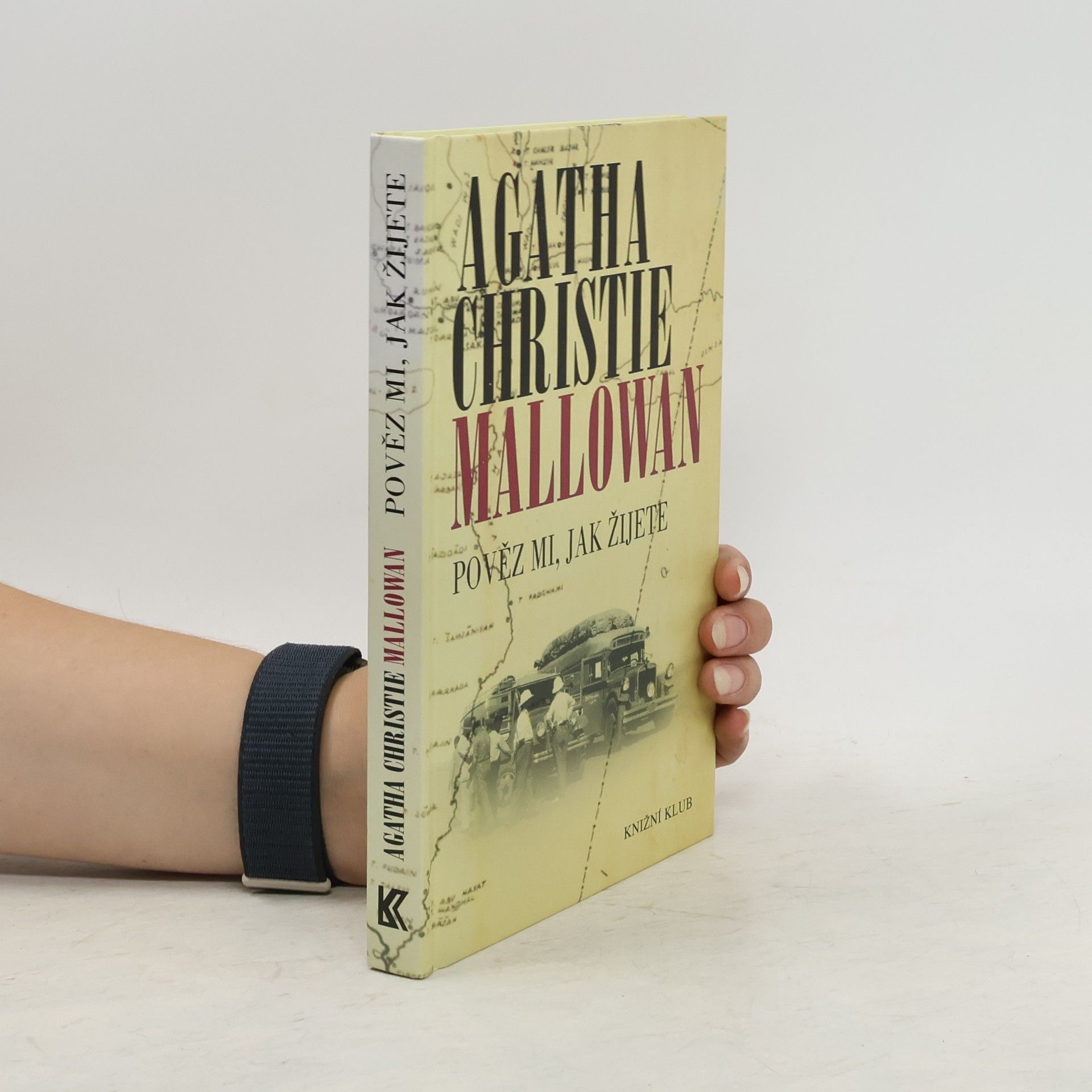 Agatha Christie Pověz mi, jak žijete