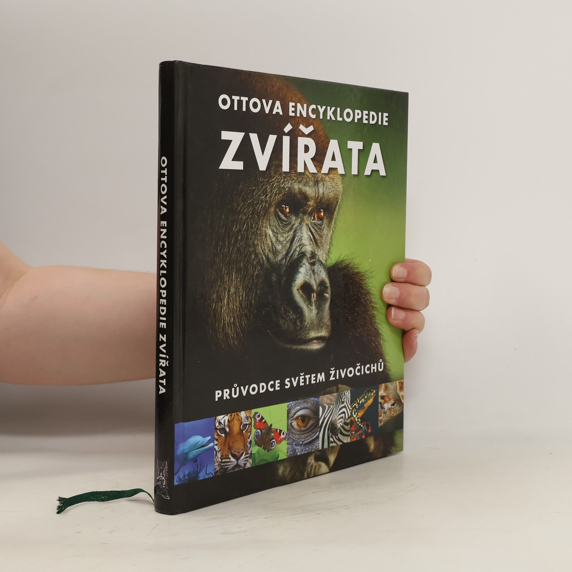 Zvířata : Ottova encyklopedie : průvodce světem živočichů