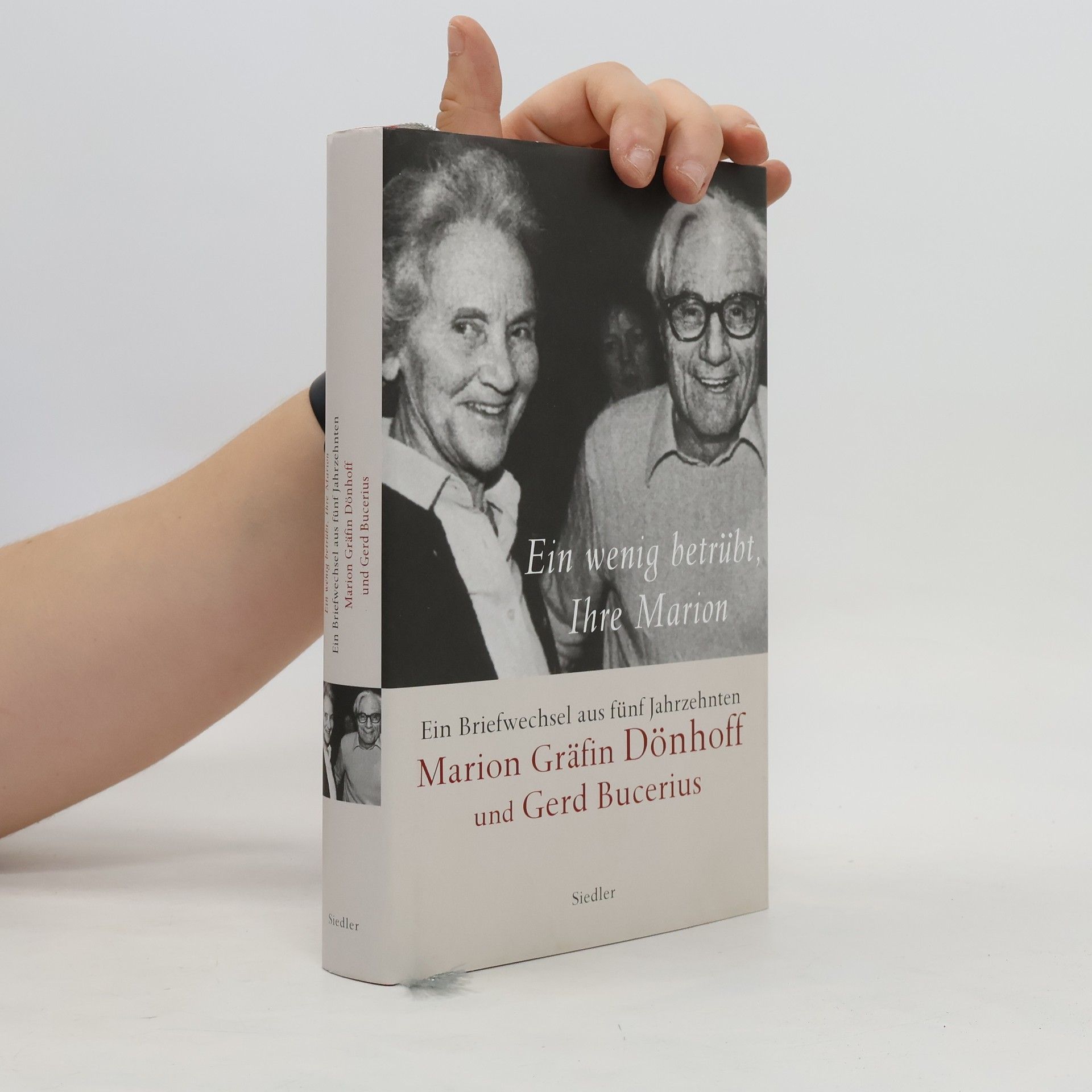 Gerd Bucerius Ein wenig betrübt, Ihre Marion
