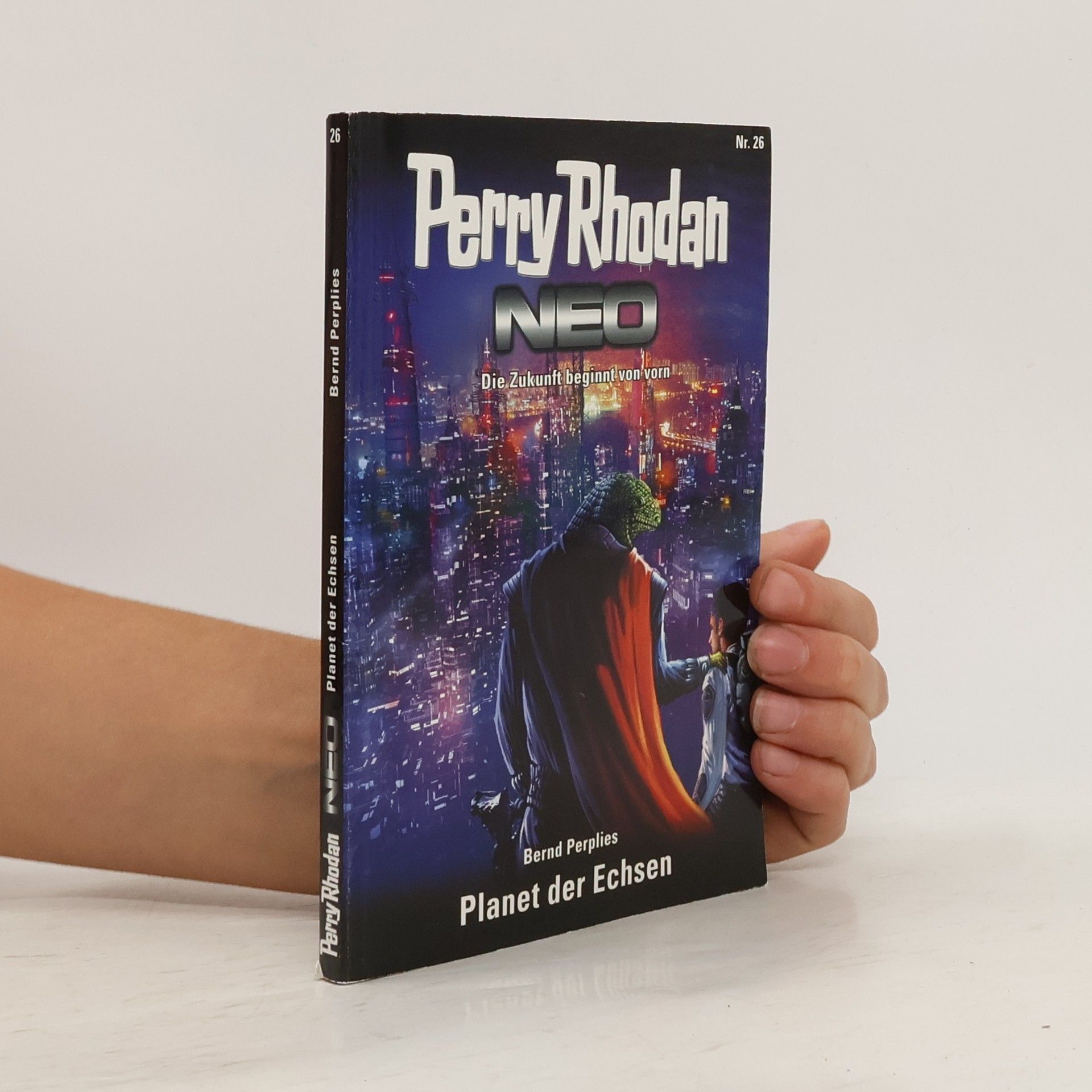 Bernd Perplies Perry Rhodan Neo. Planet der Echsen