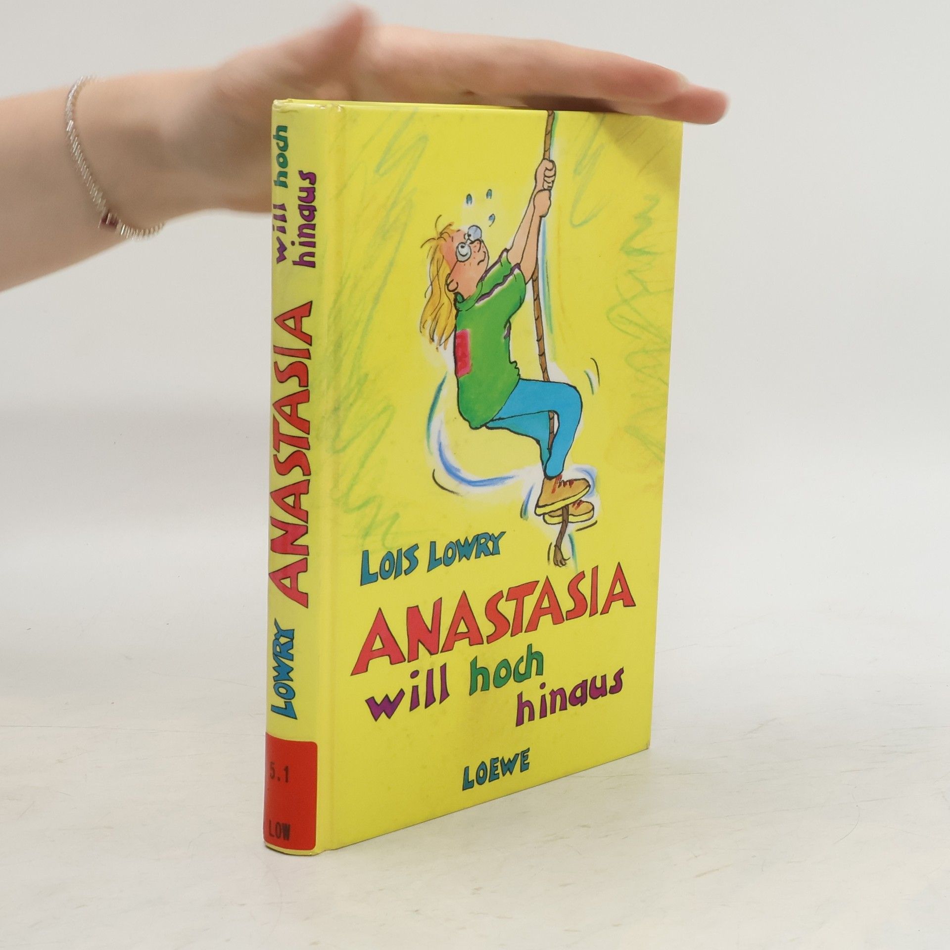 Lois Lowry Anastasia will hoch hinaus