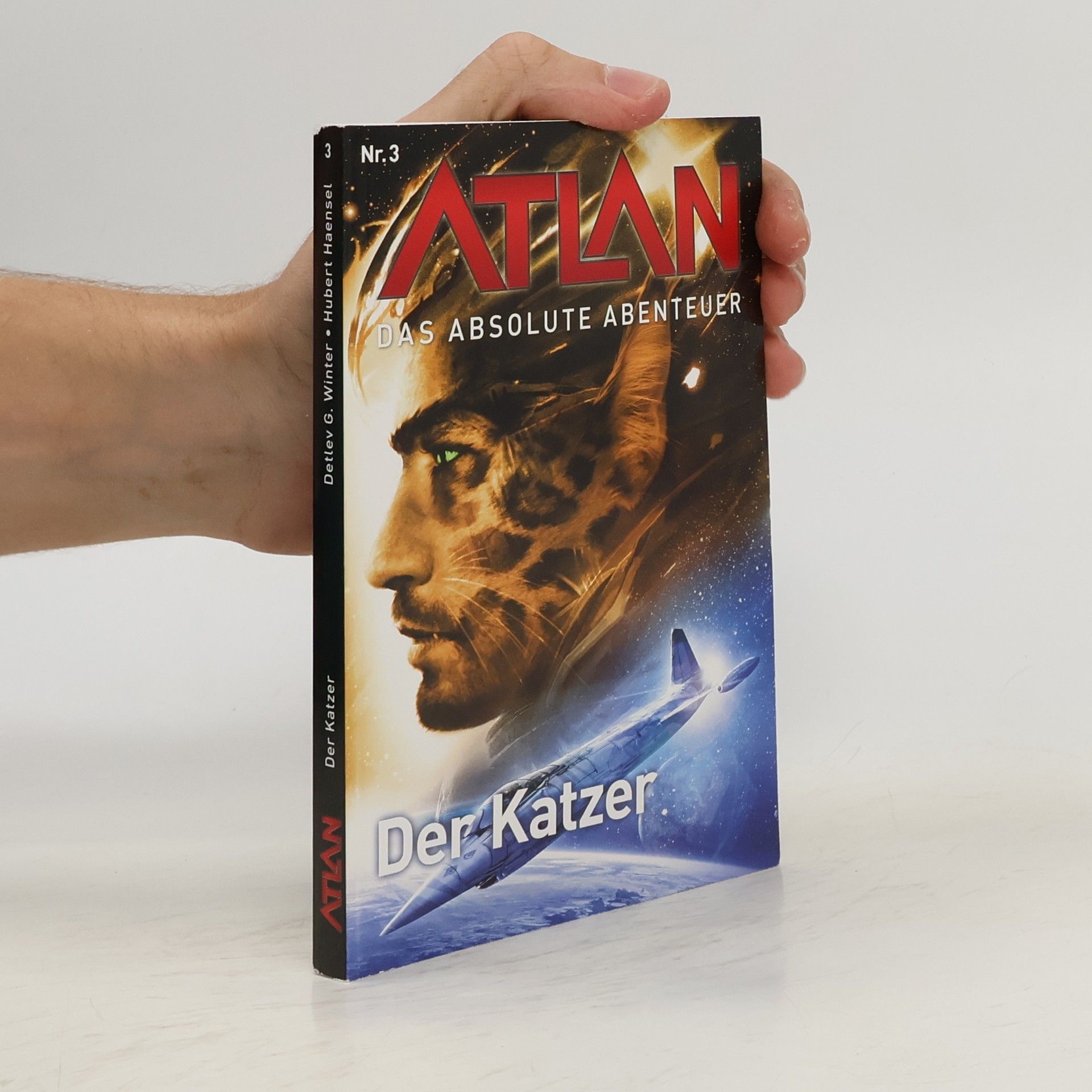 Detlev G. Winter Atlan - Das absolute Abenteuer 3. Der Katzer