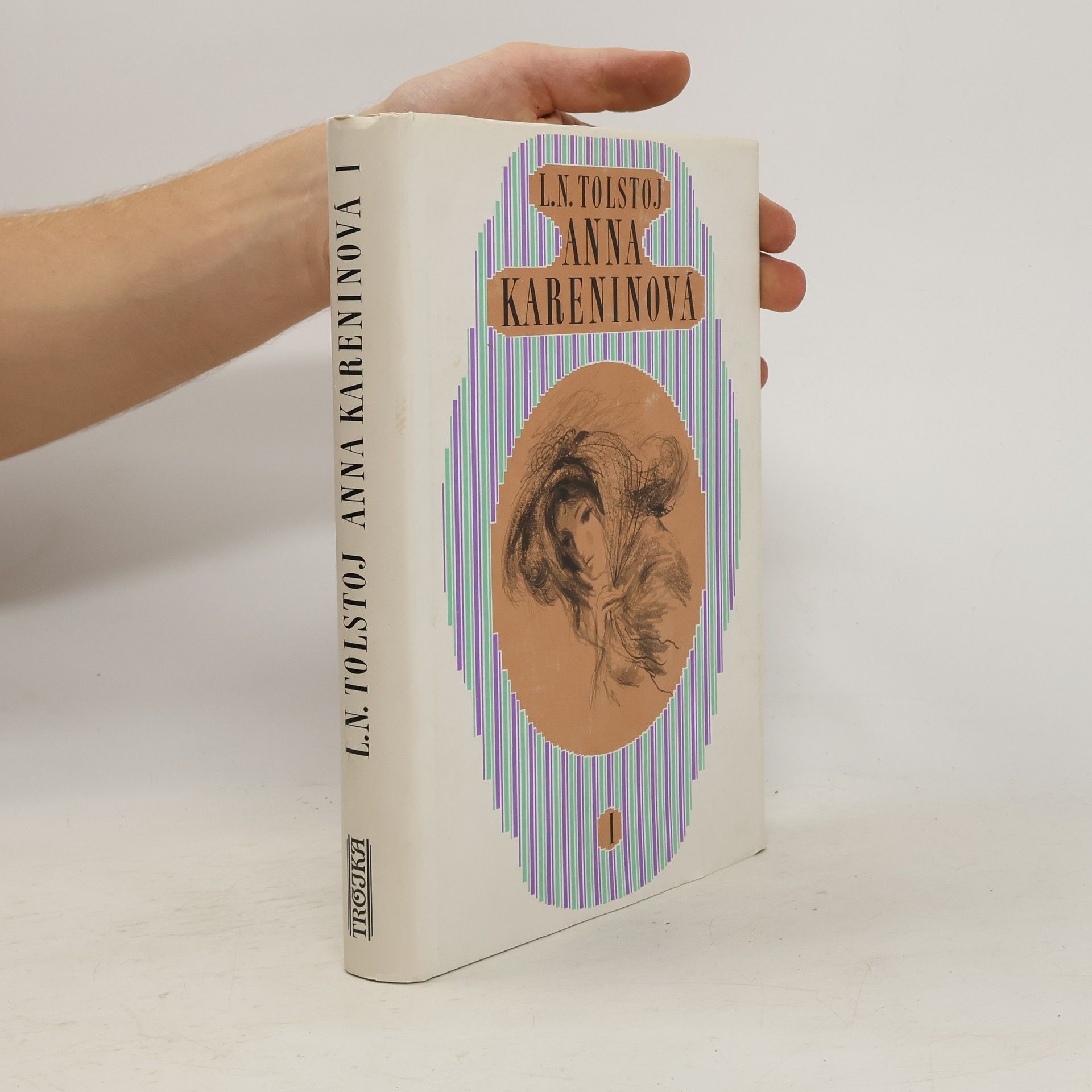 Lev Nikolajevič Tolstoj Anna Kareninová I.