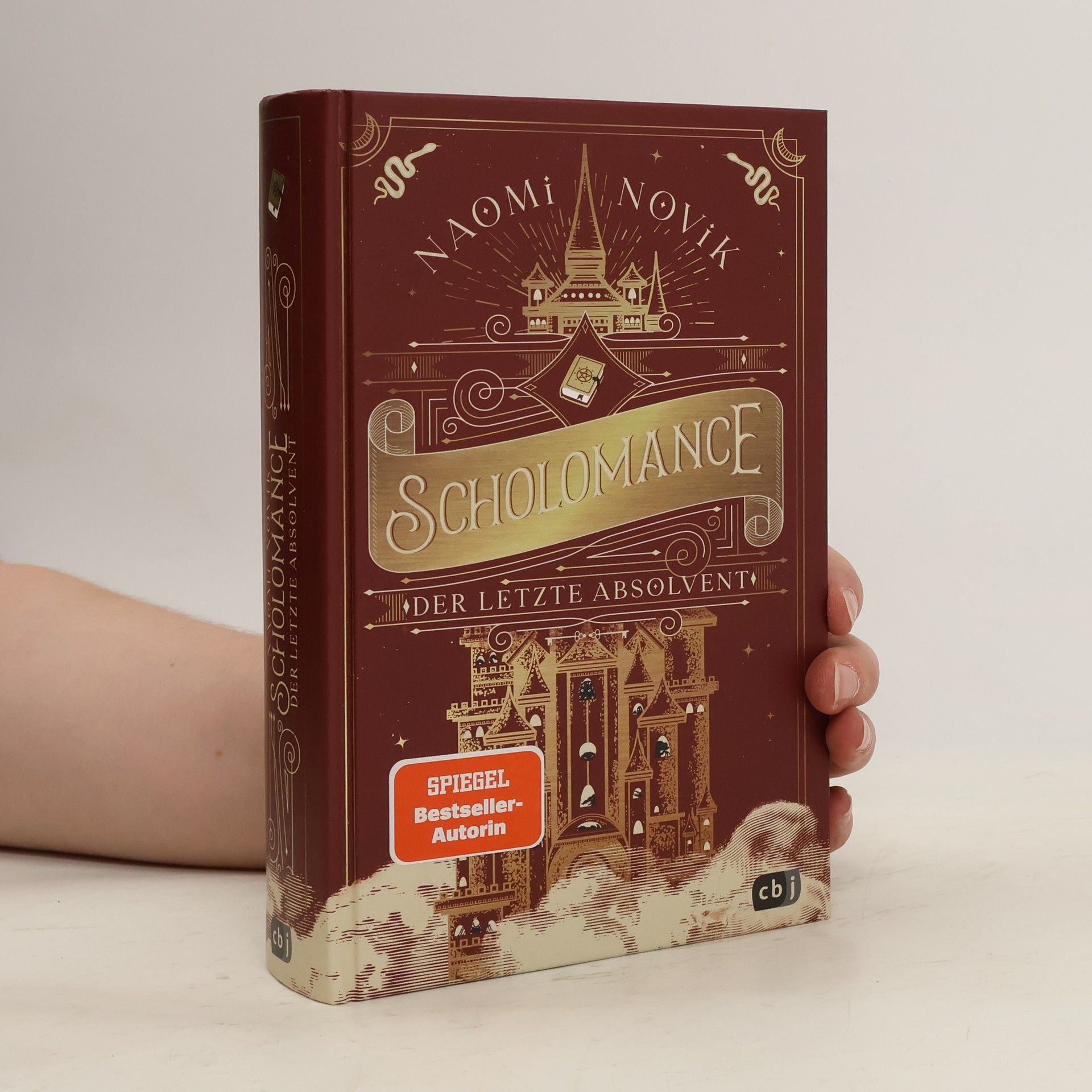 Naomi Novik Scholomance. Der letzte Absolvent