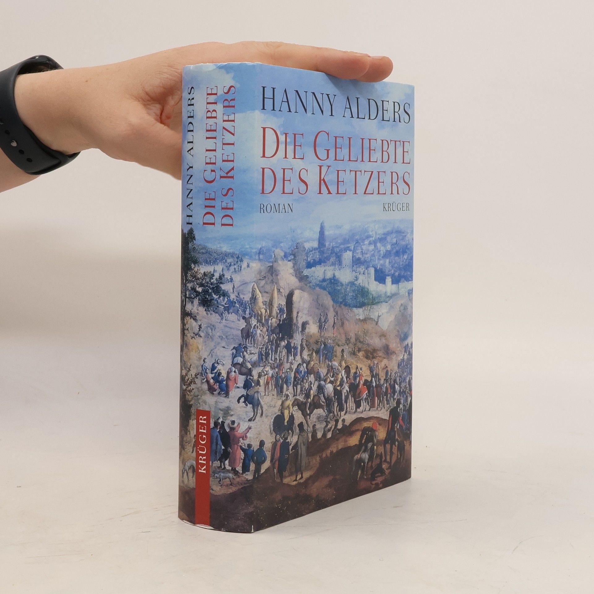 Hanny Alders Die Geliebte des Ketzers