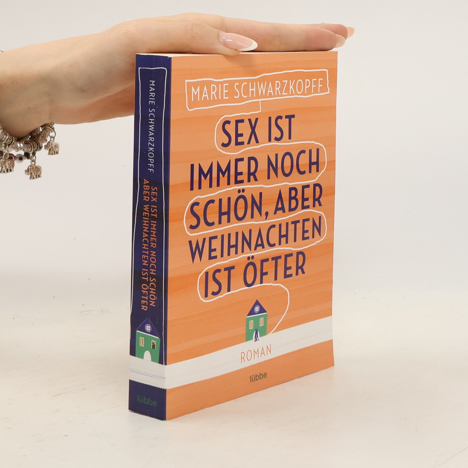 Marie Schwarzkopff Sex ist immer noch schön, aber Weihnachten ist öfter