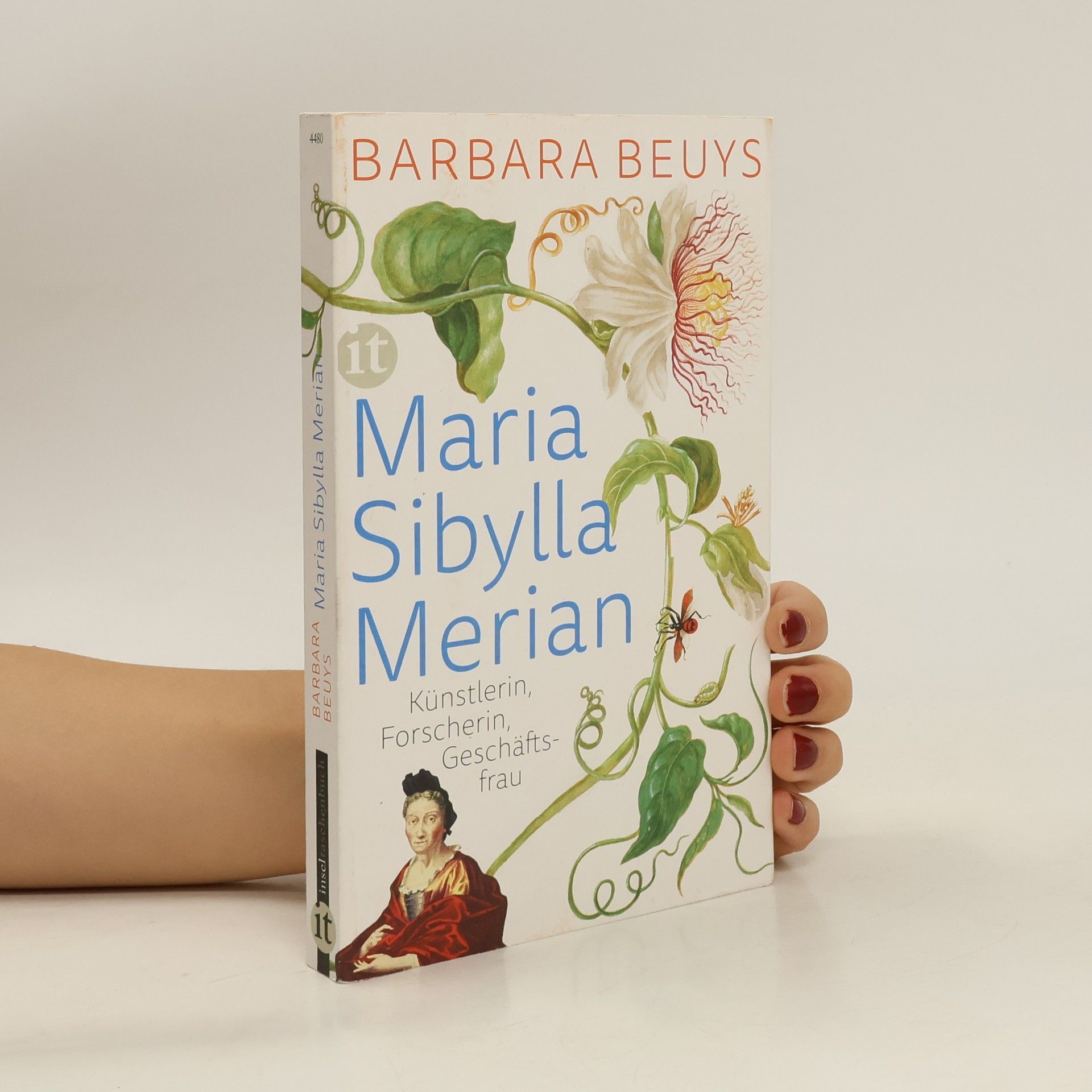 Barbara Beuys Maria Sibylla Merian