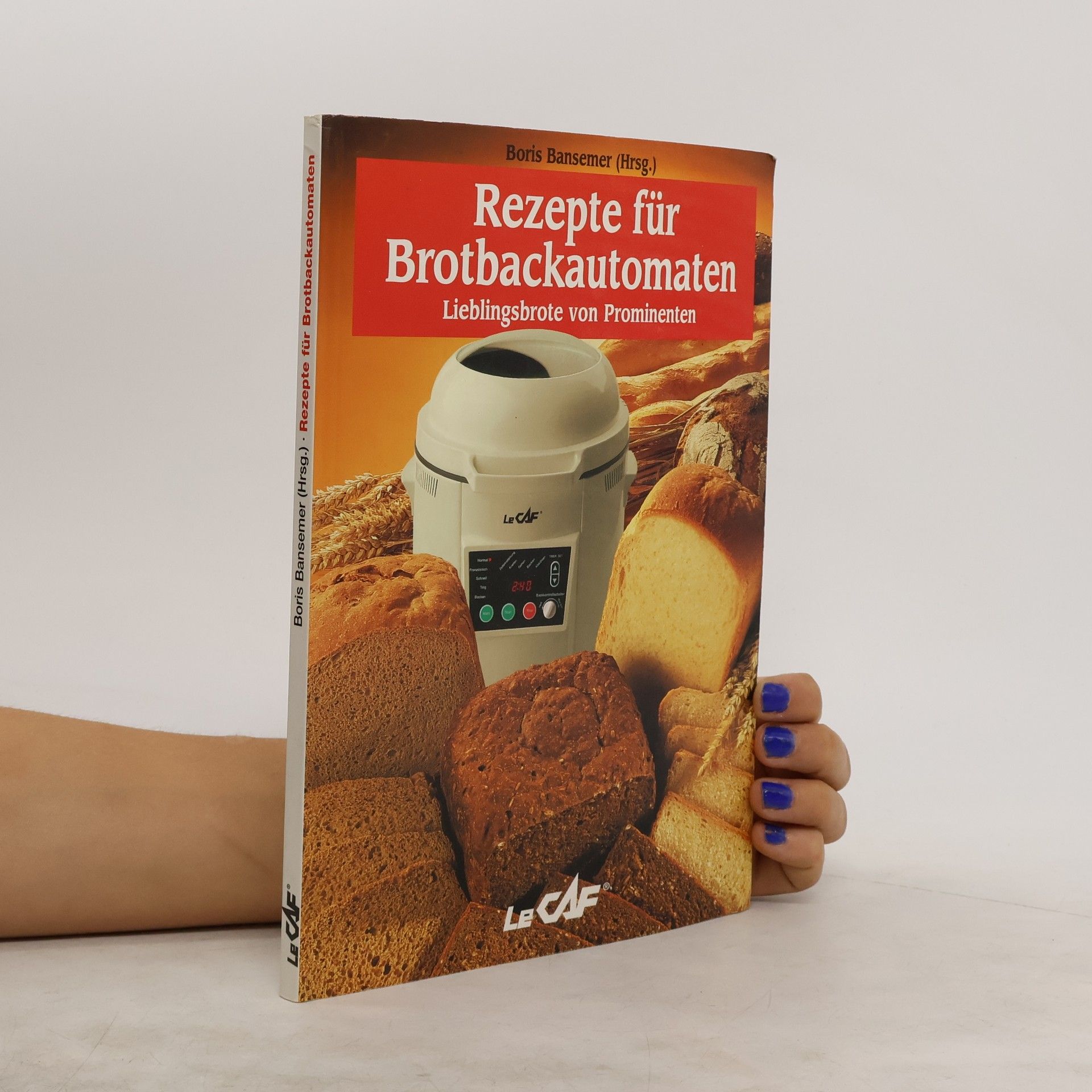 Boris Bansemer Rezepte fůr Brotbackautomaten