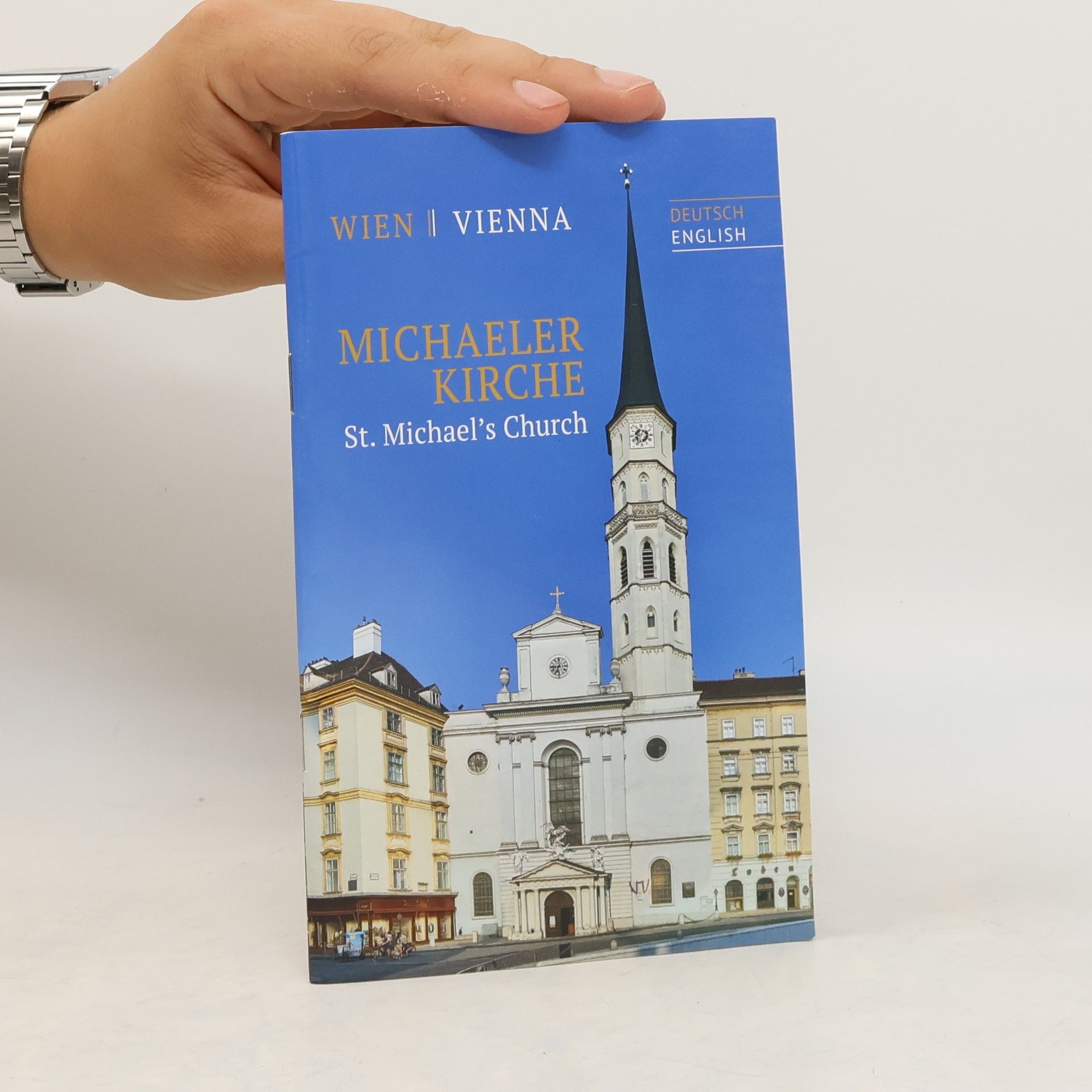 Collectif d'auteurs Wien. Michaeler Kirche. St. Michael’s Church