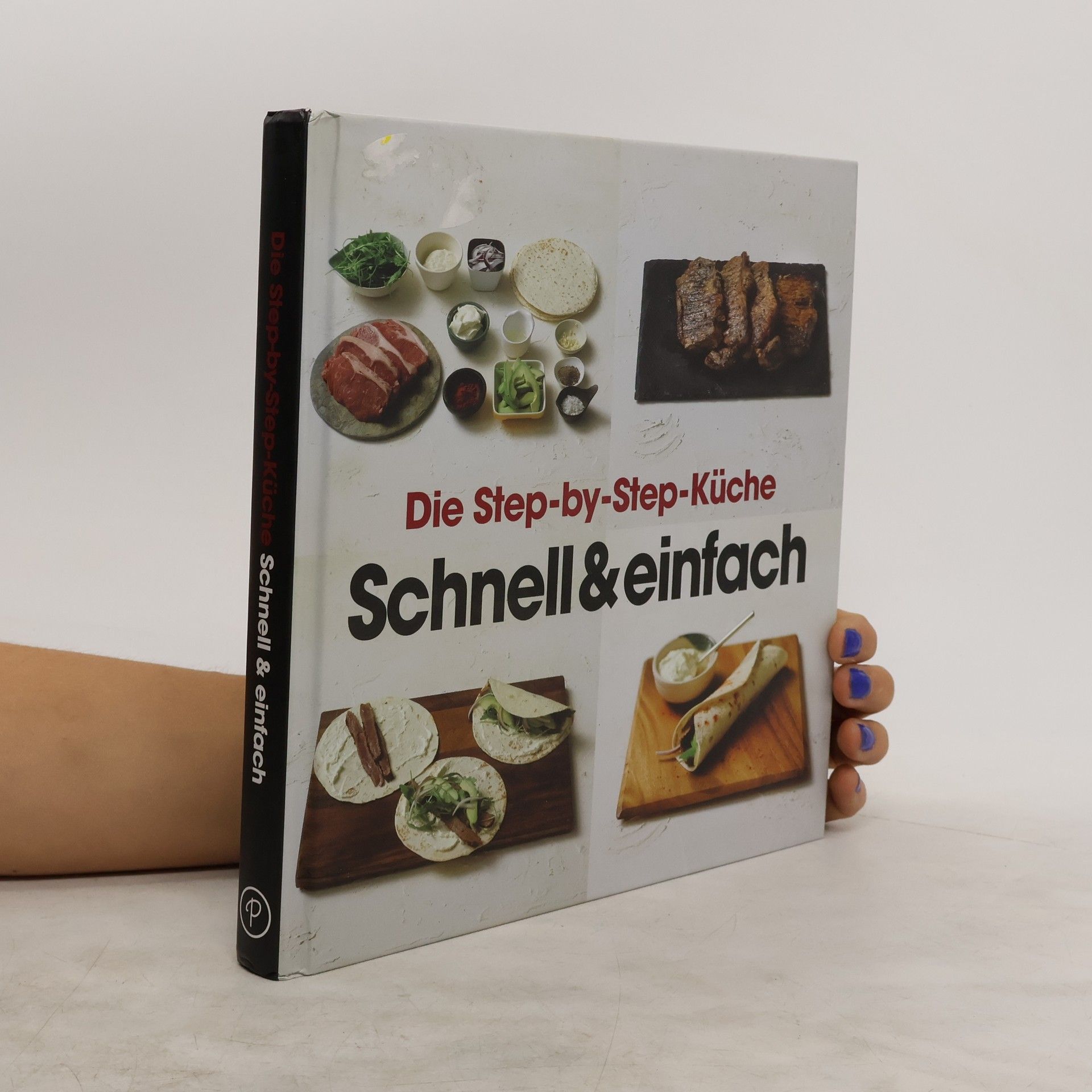 Mike Cooper Die Step-by-Step-Küche - schnell & einfach