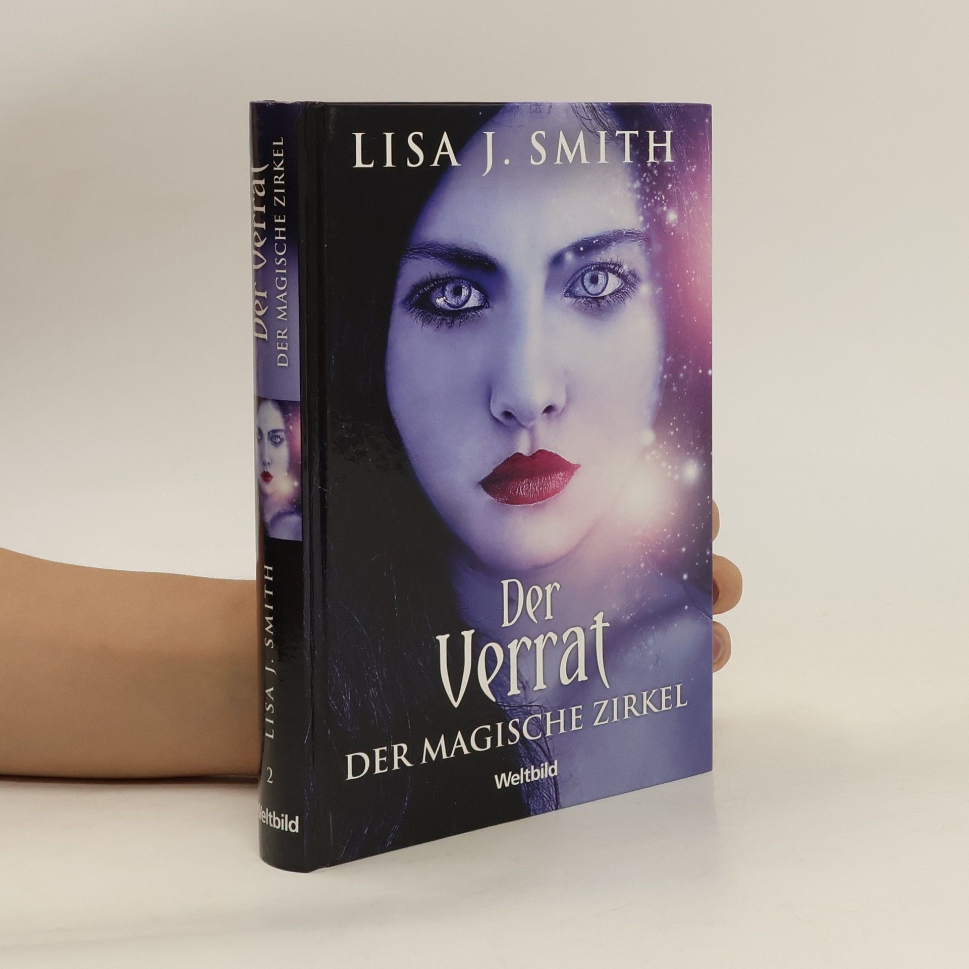 L. J. Smith Der Verrat. Der magische Zirkel 2