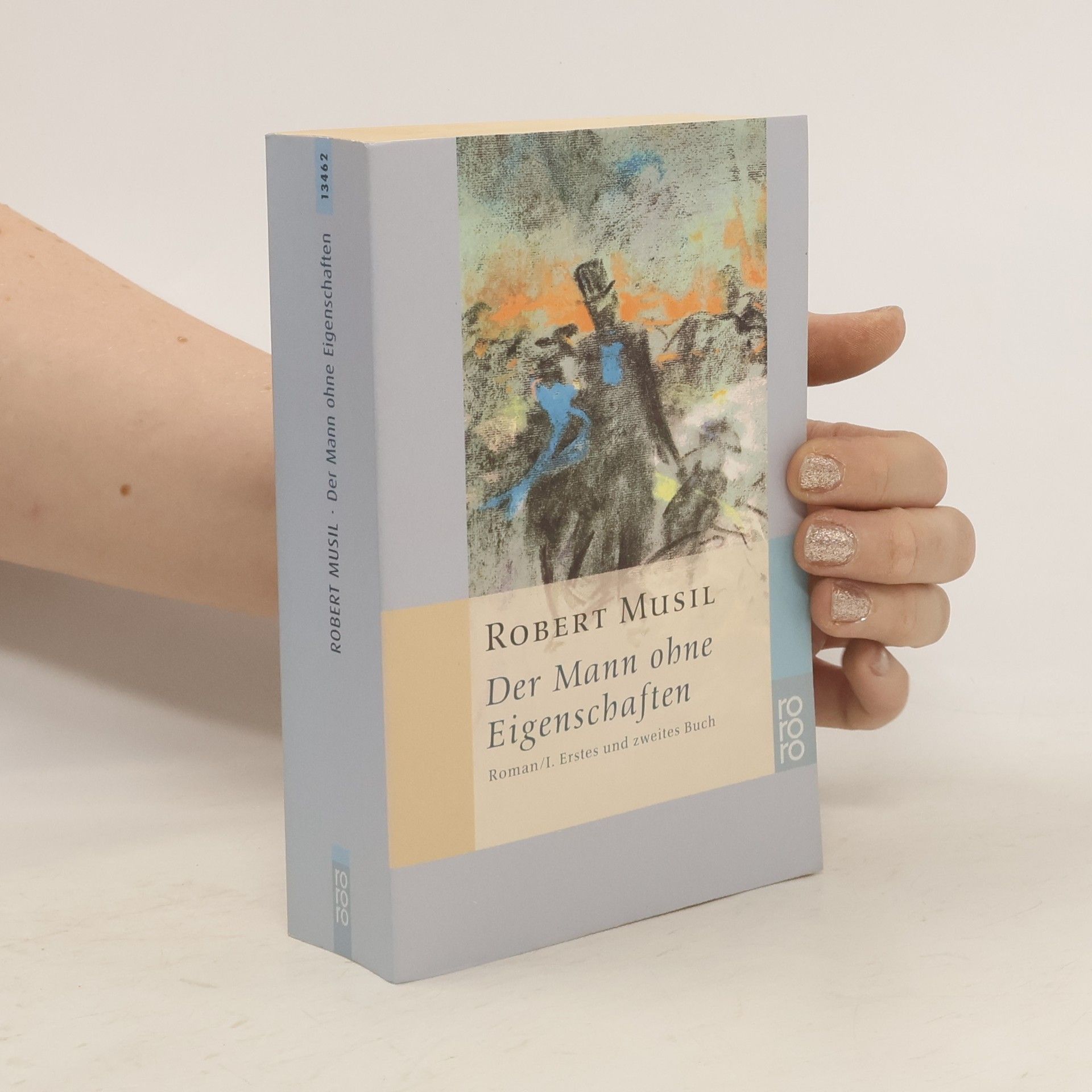 Robert Musil Der Mann ohne Eigenschaften, Roman 1.-2.