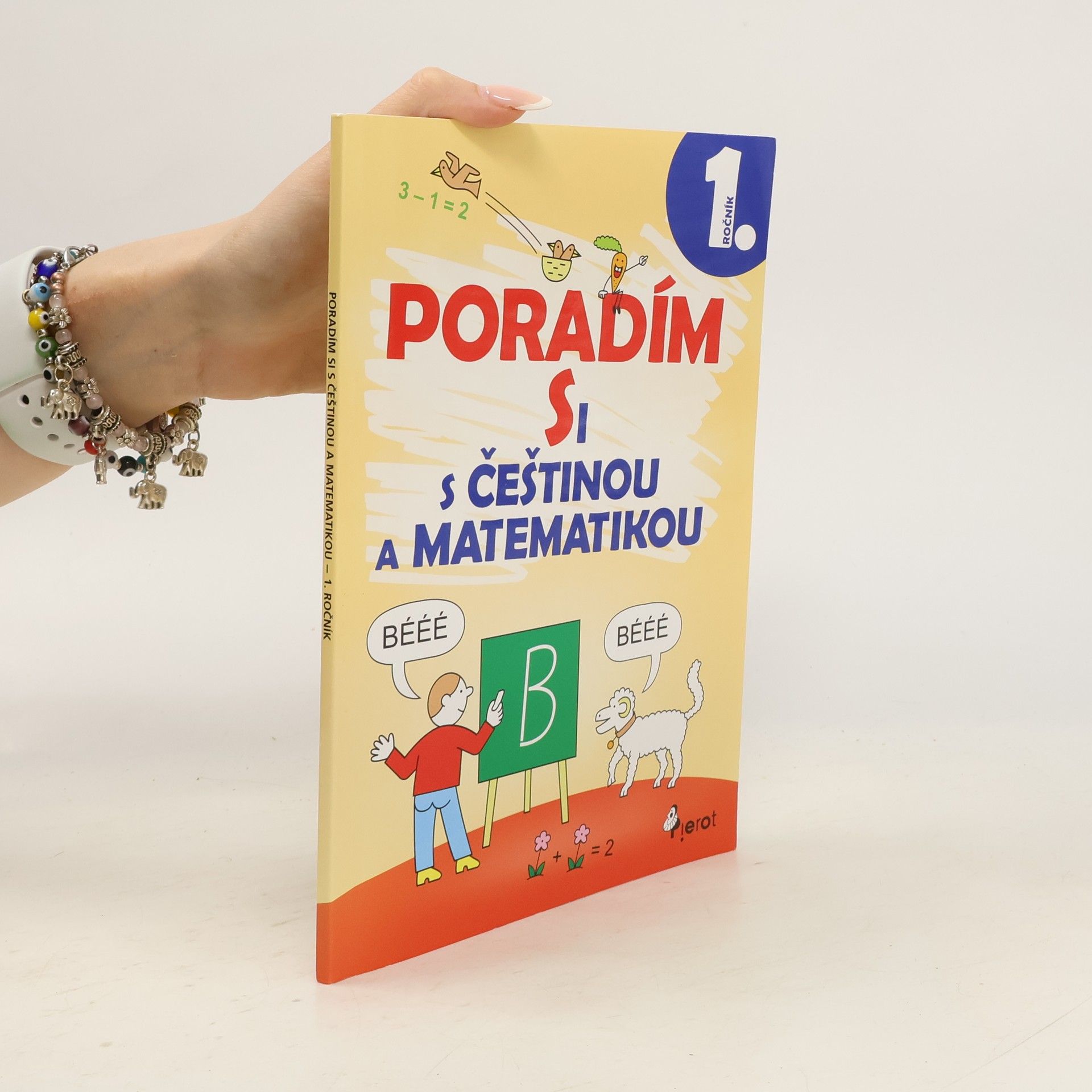 Iva Nováková Poradím si s češtinou a matematikou 1. ročníku ZŠ