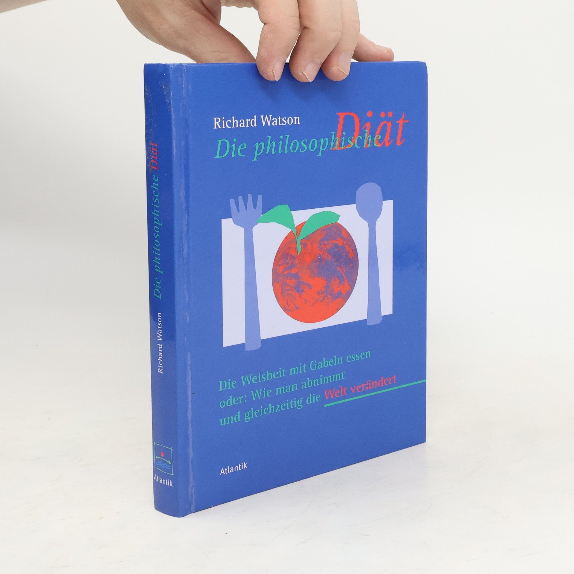 Richard Watson Die philosophische Diät
