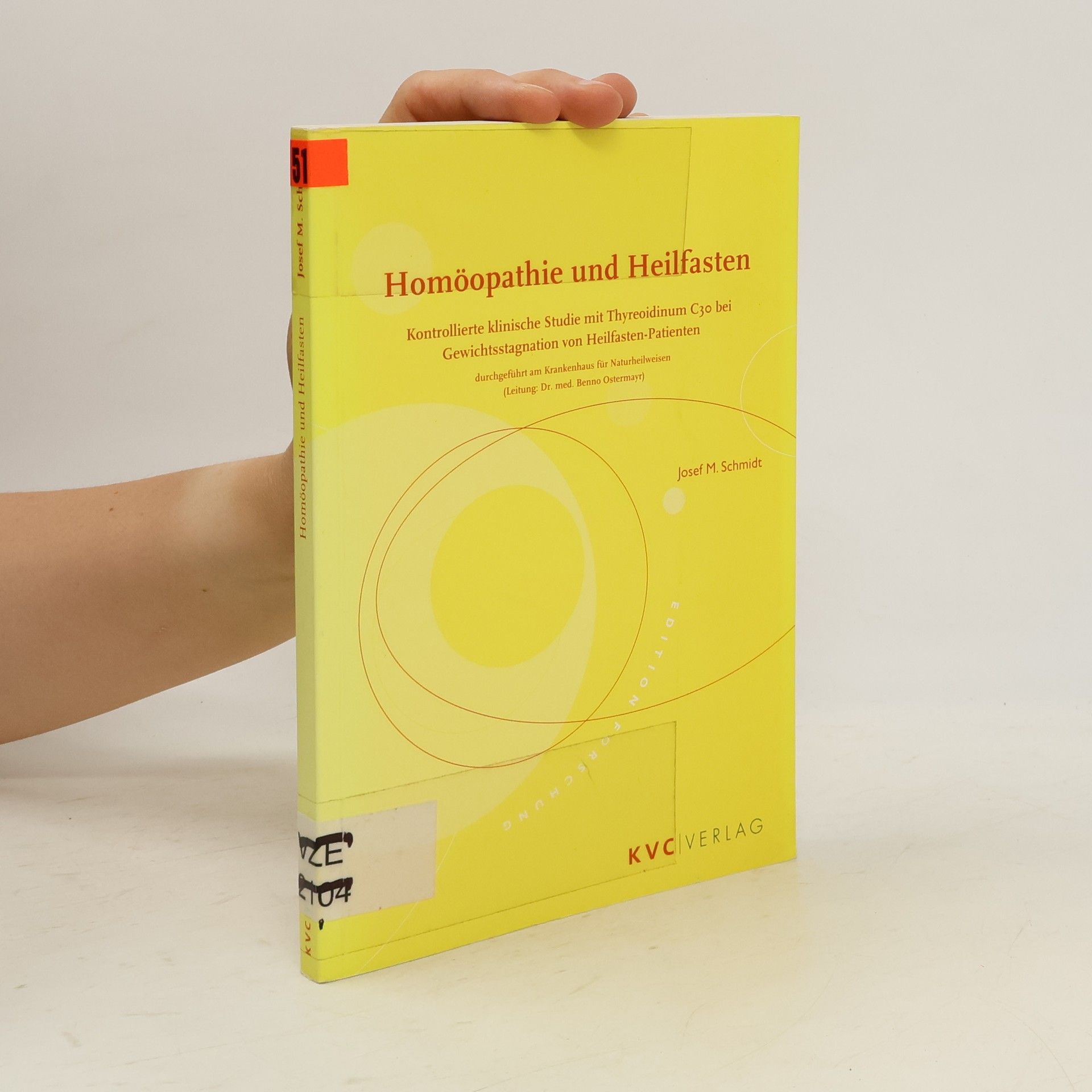 Josef M. Schmidt Homöopathie und Heilfasten