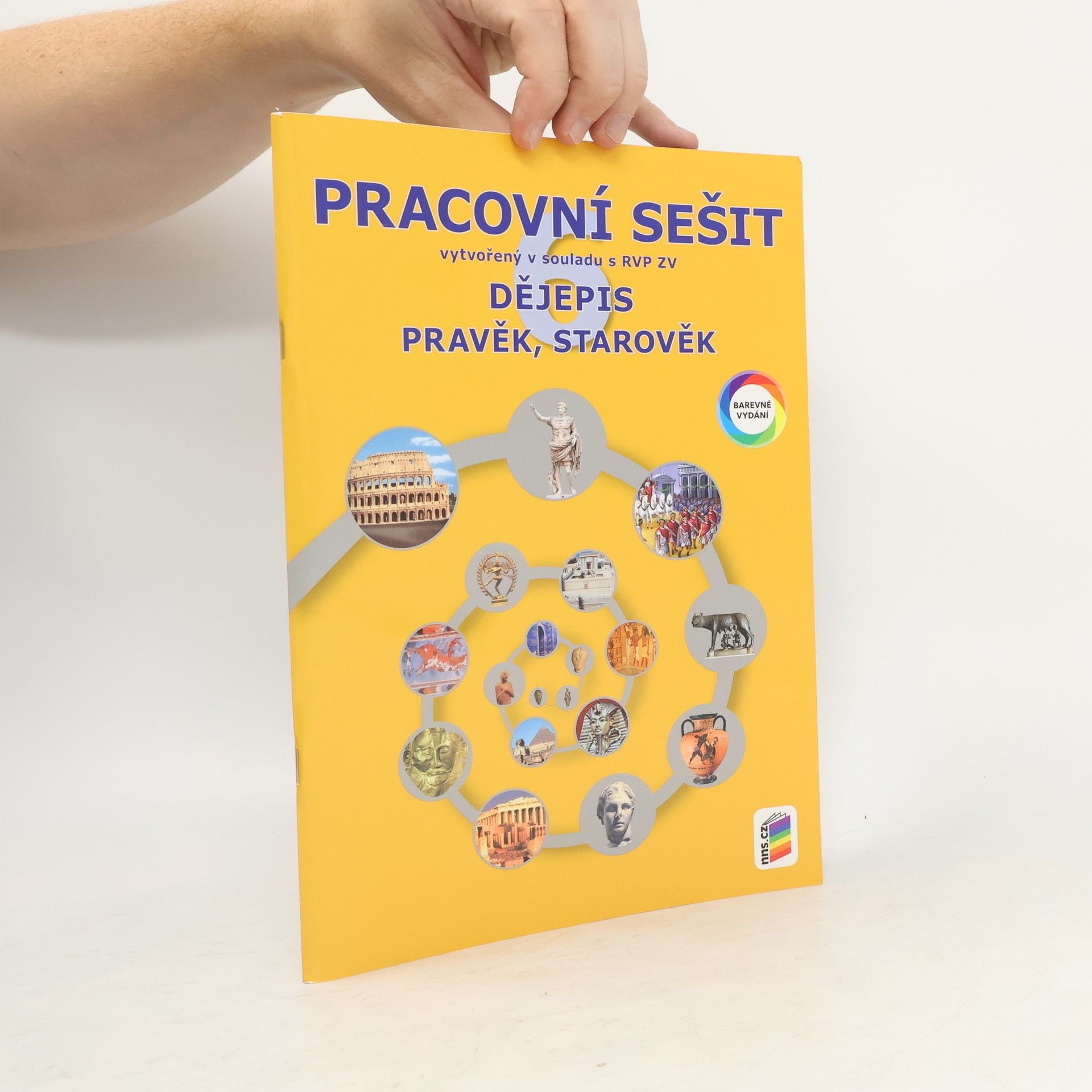 Jana Zrníková Dějepis 6: Pravěk, starověk (pracovní sešit)