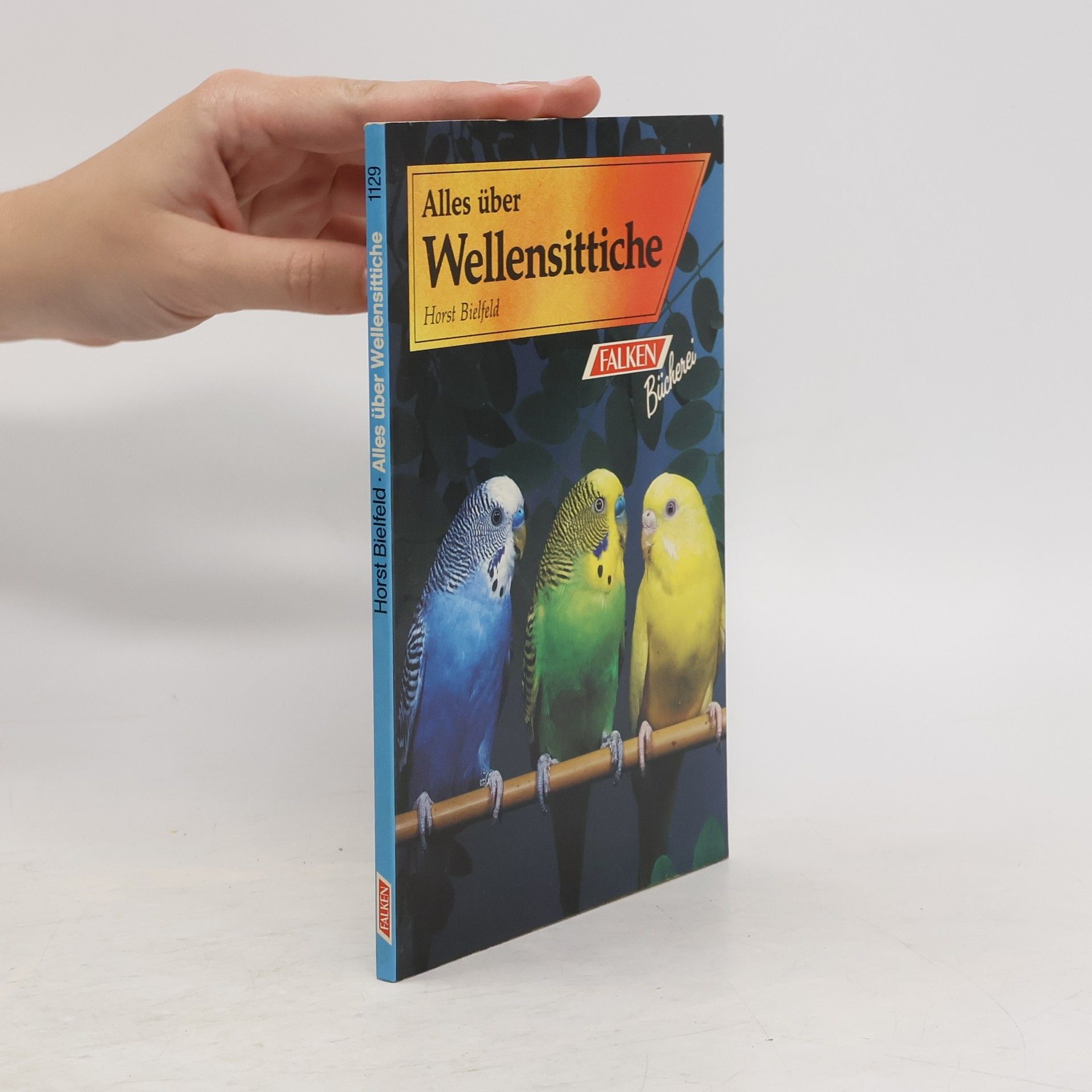 Horst Biefeld Alles über Wellensittiche