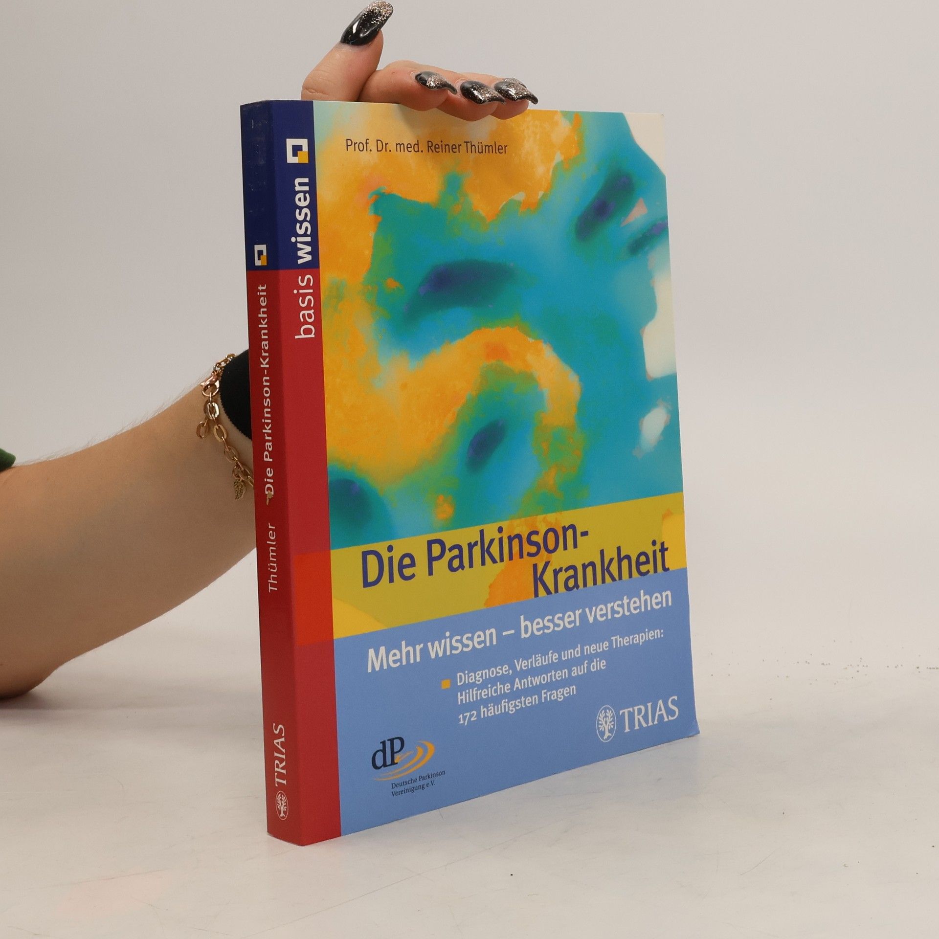 Reiner Thümler Die Parkinson-Krankheit