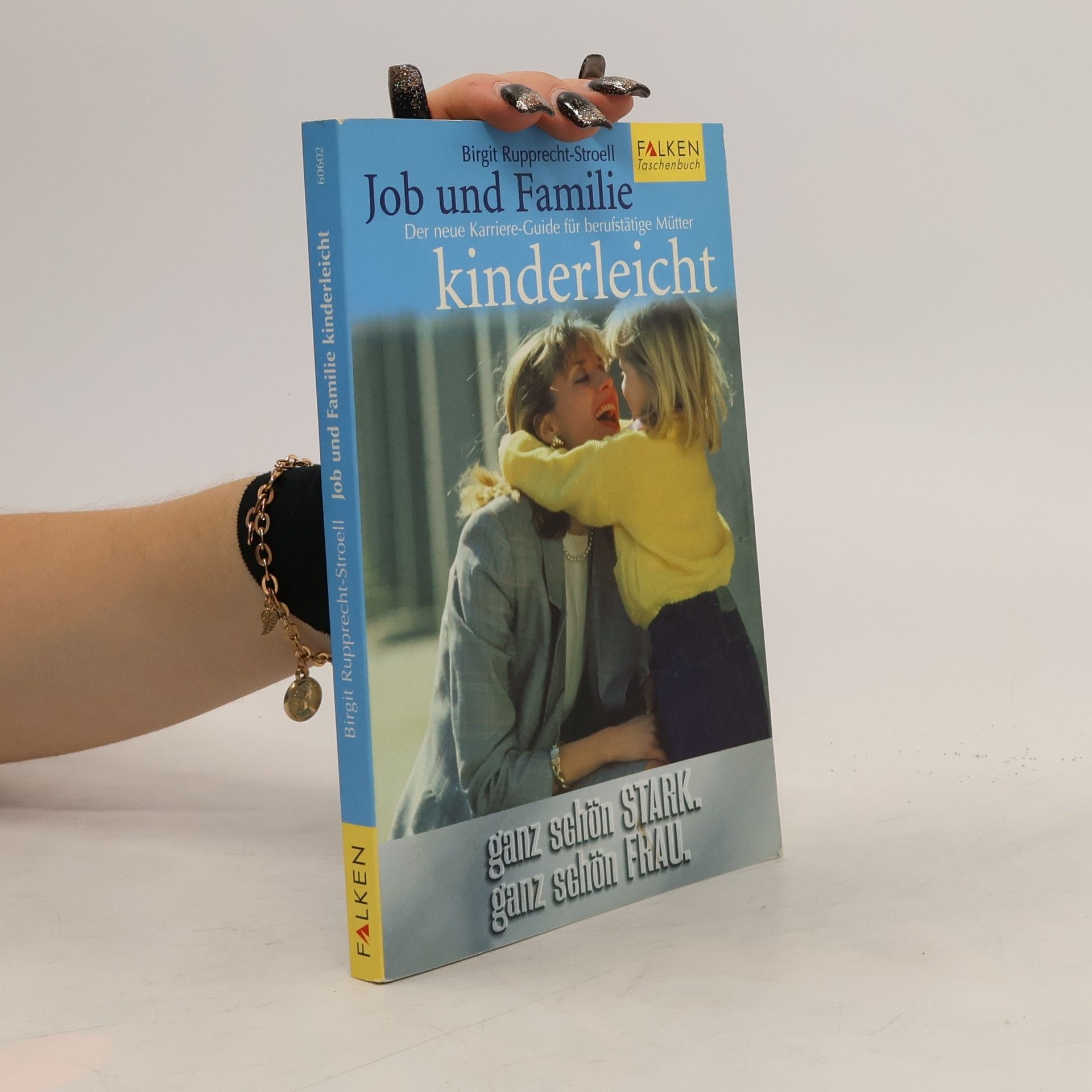 Birgit Rupprecht Stroell Job und Familie kinderleicht