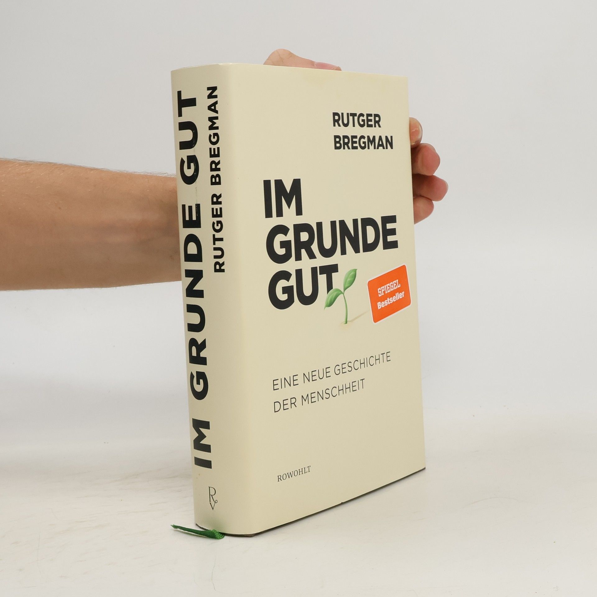 Rutger Bregman Im Grunde gut