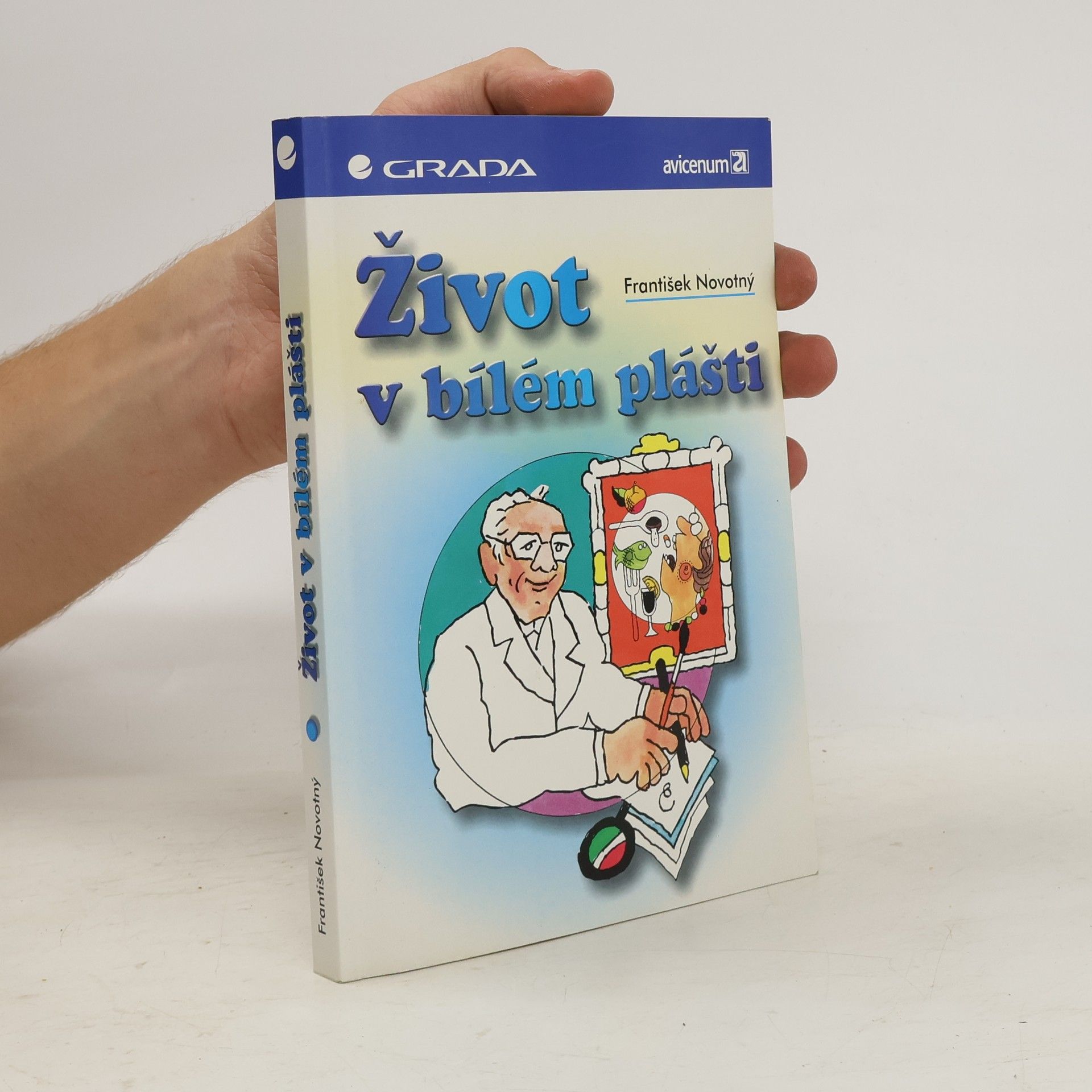 František Novotný Život v bílém plášti