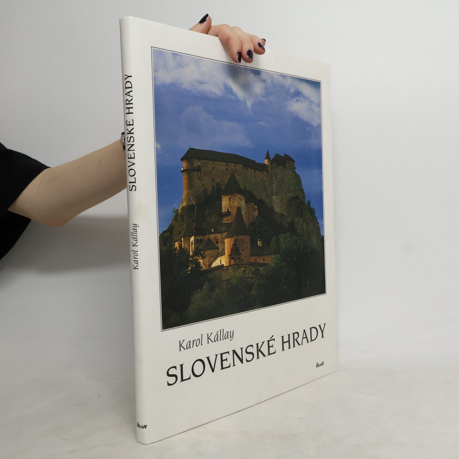 Karol Kállay Slovenské hrady