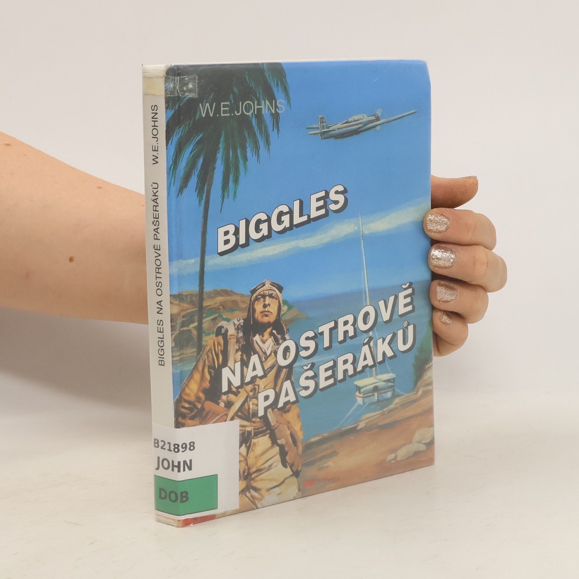 William Earl Johns Biggles na ostrově pašeráků
