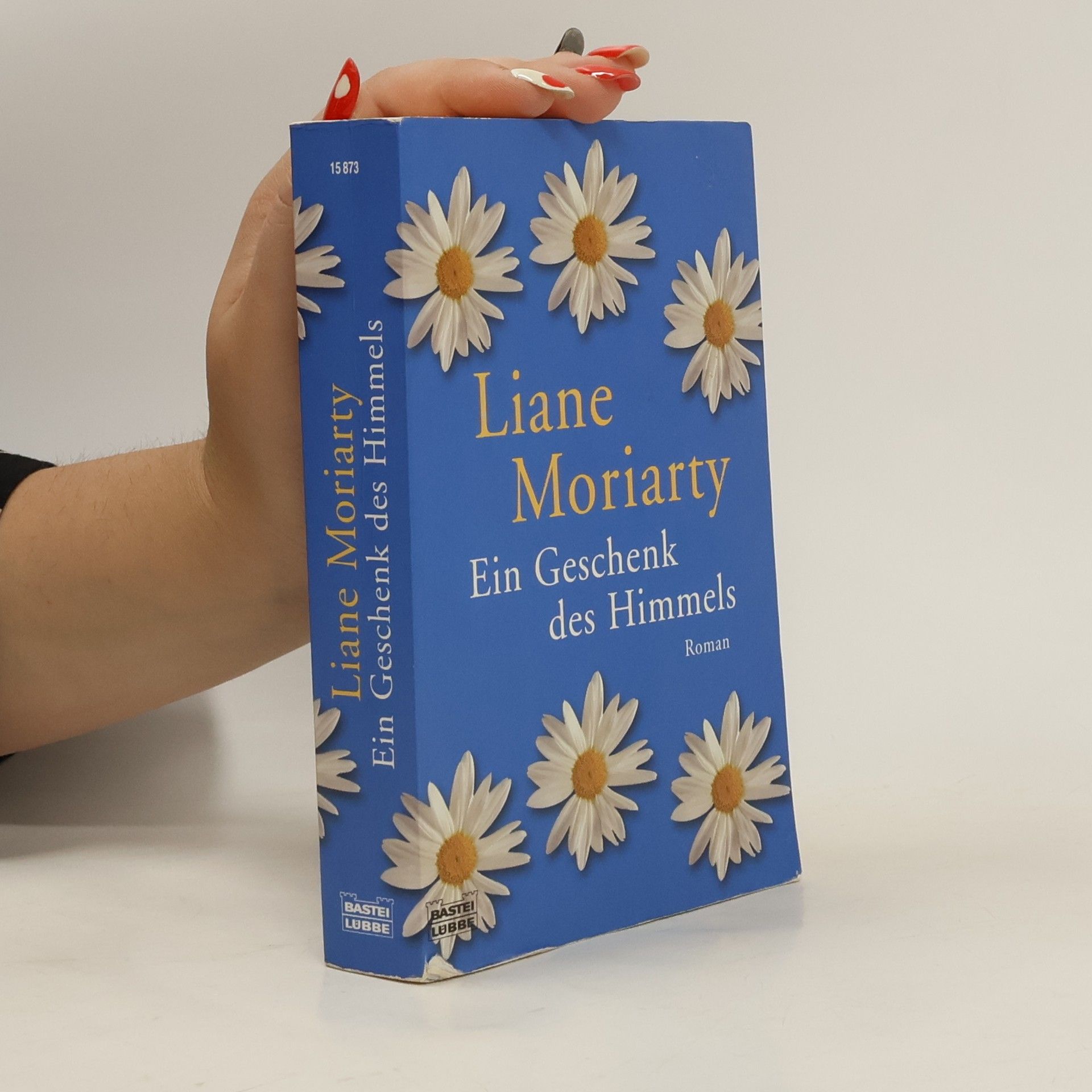 Liane Moriarty Ein Geschenk des Himmels