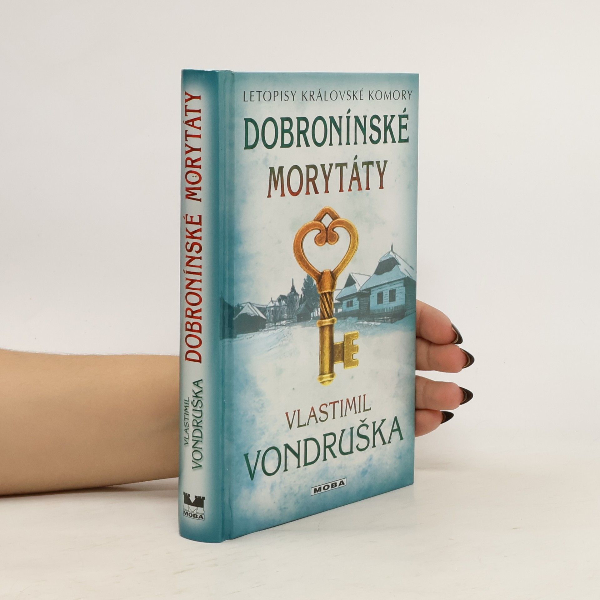 Vlastimil Vondruška Dobronínské morytáty