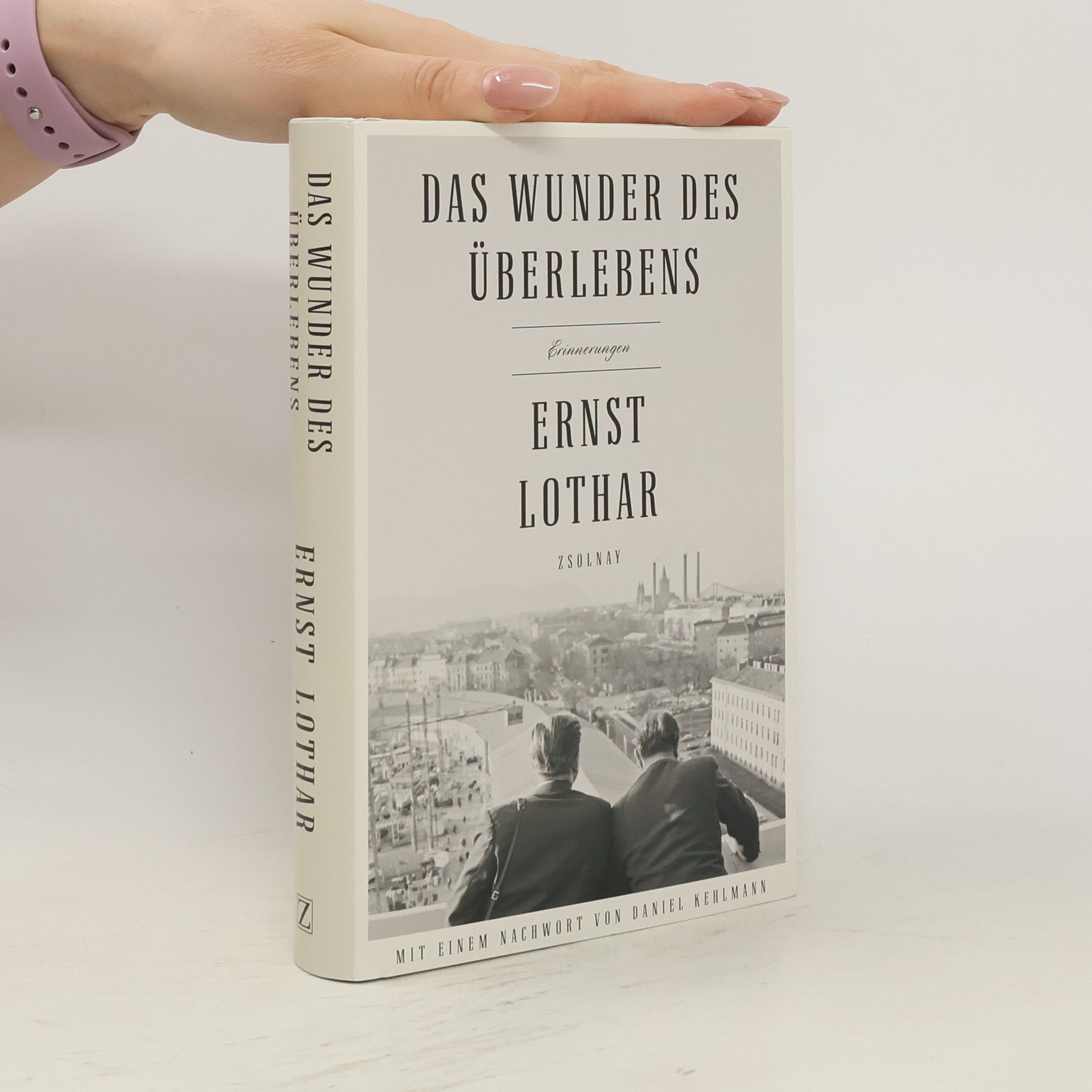 Ernst Lothar Das Wunder des Überlebens