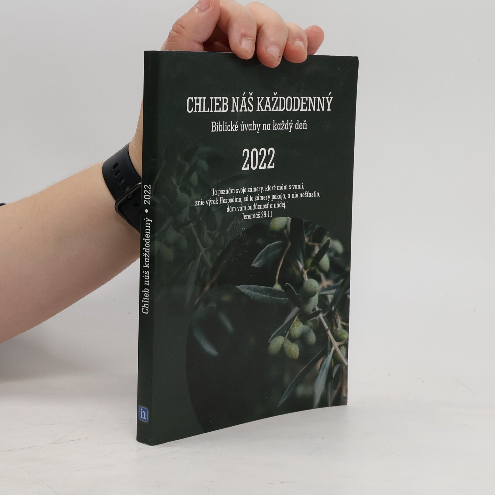 Various authors Chlieb náš každodenný. Biblické úvahy na každý deň 2022.