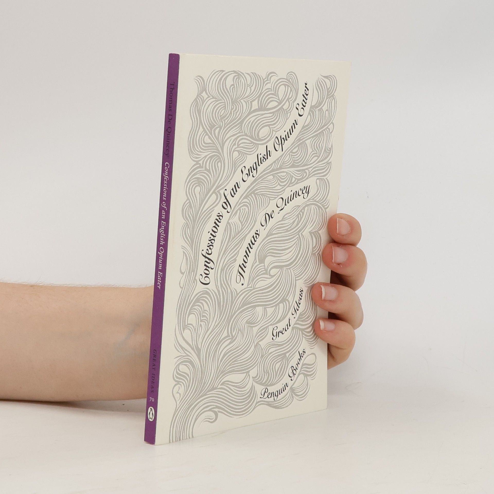 Thomas de Quincey Confessions of an English Opium Eater