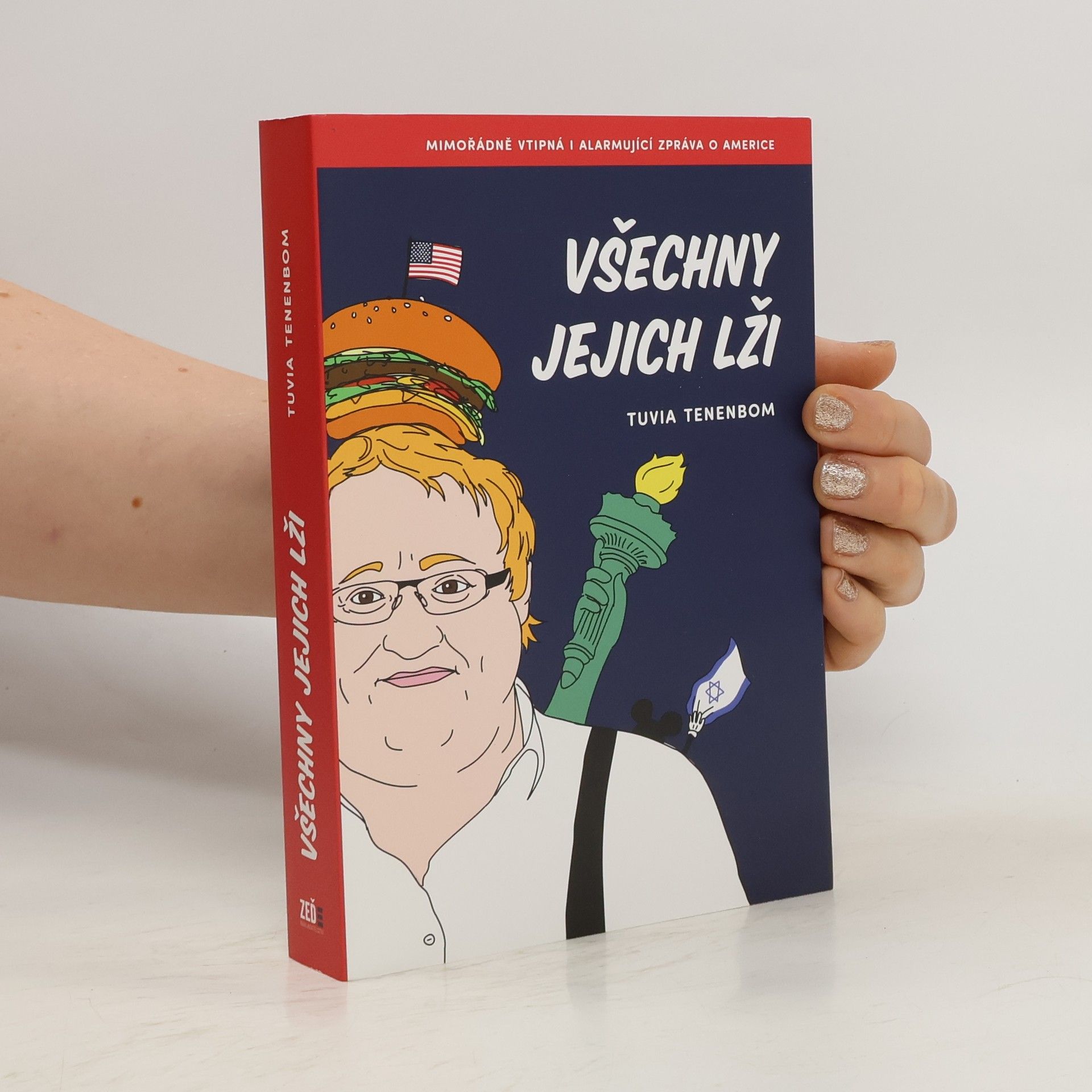 Tuvia Tenenbom Všechny jejich lži