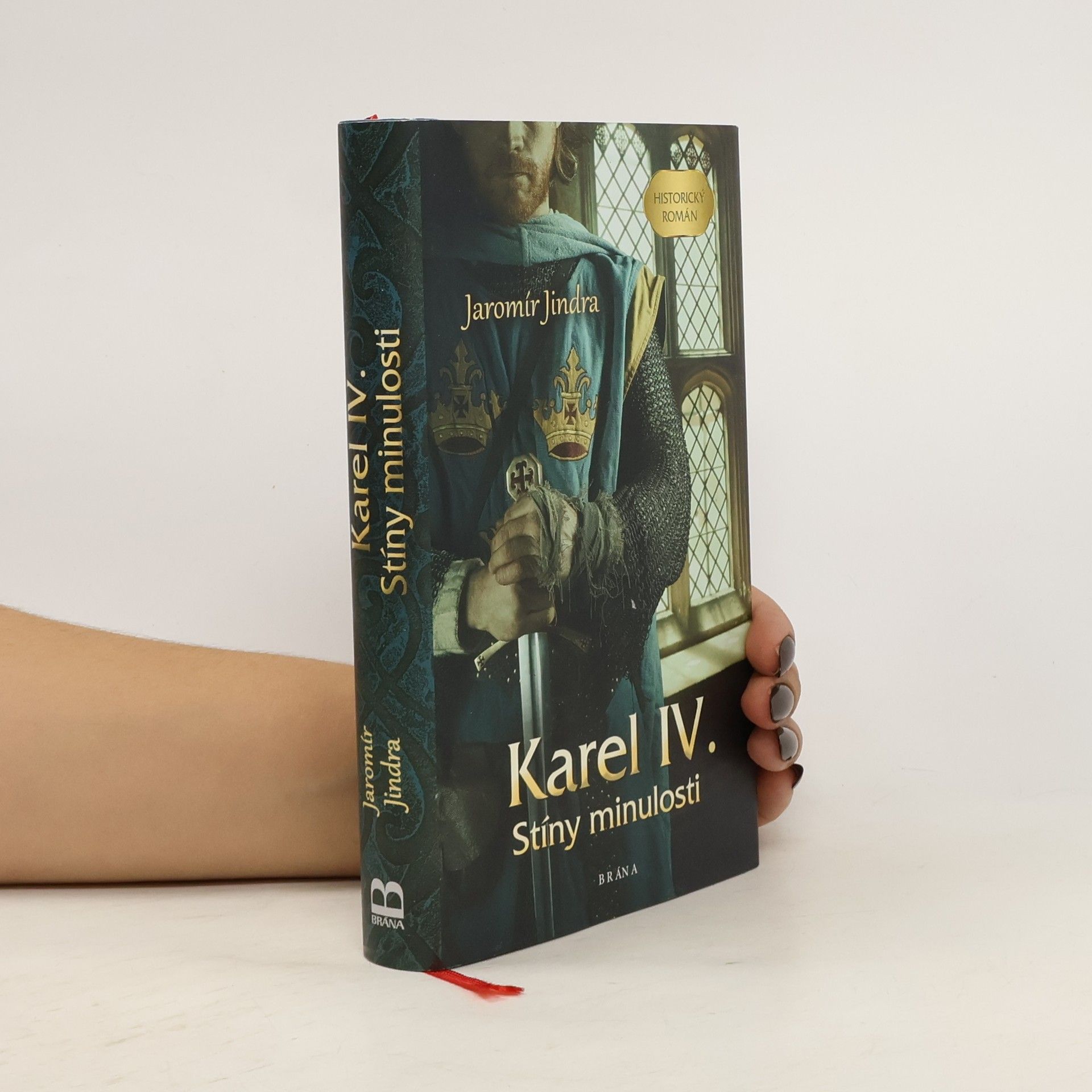 Jaromír Jindra Karel IV. Stíny minulosti