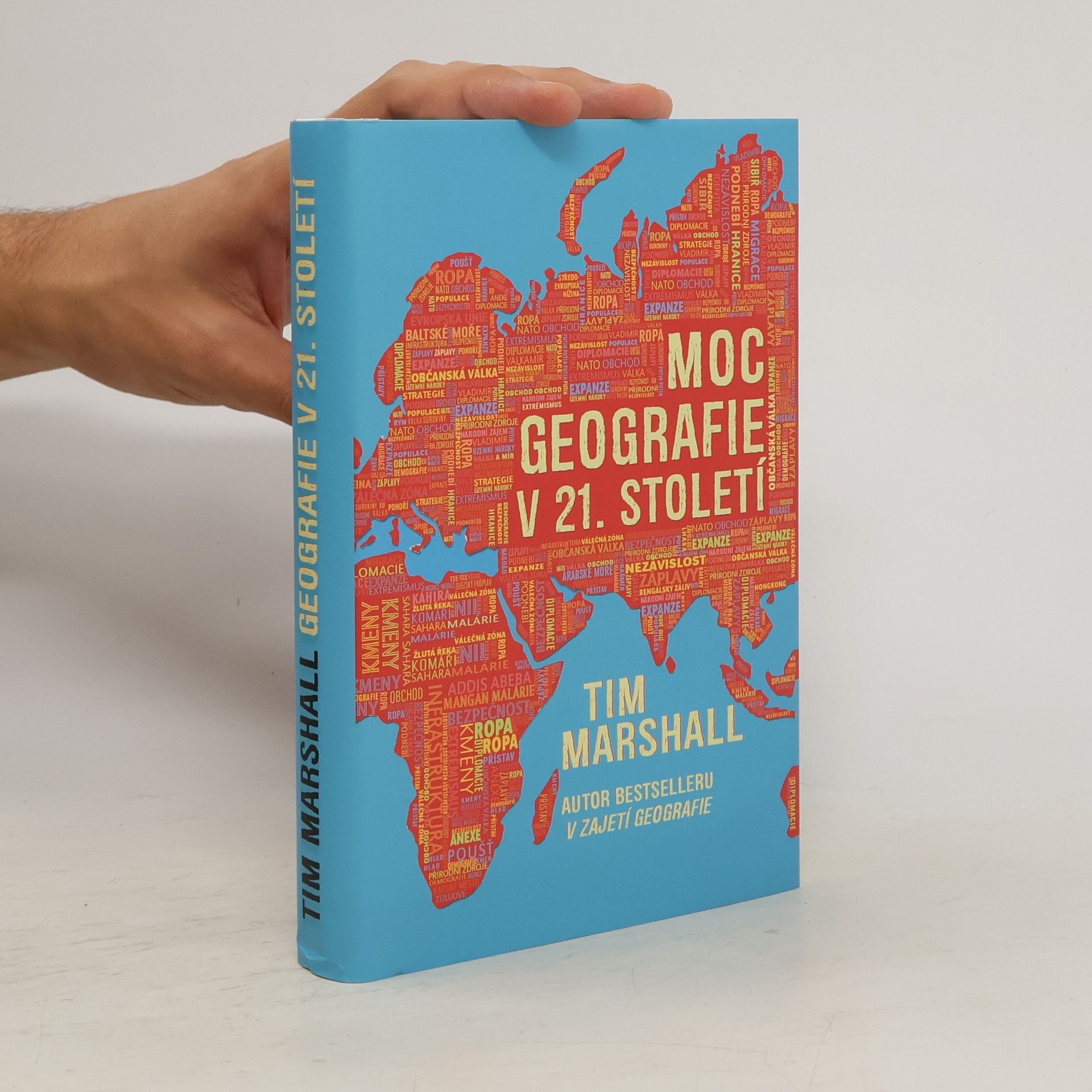 Tim Marshall Moc geografie v 21. století