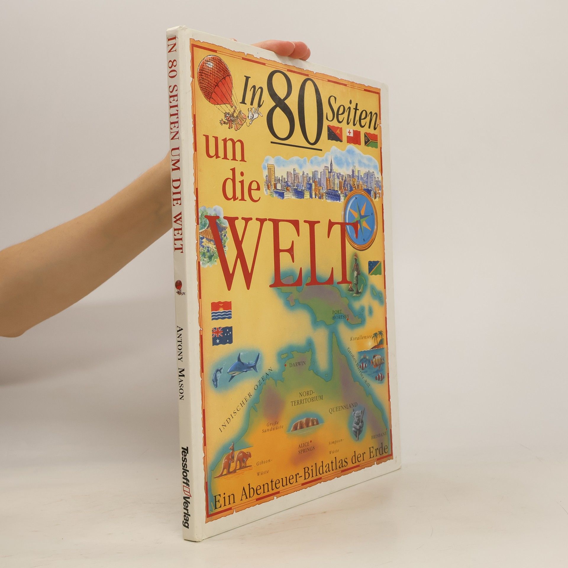 Antony Mason In 80 Seiten um die Welt