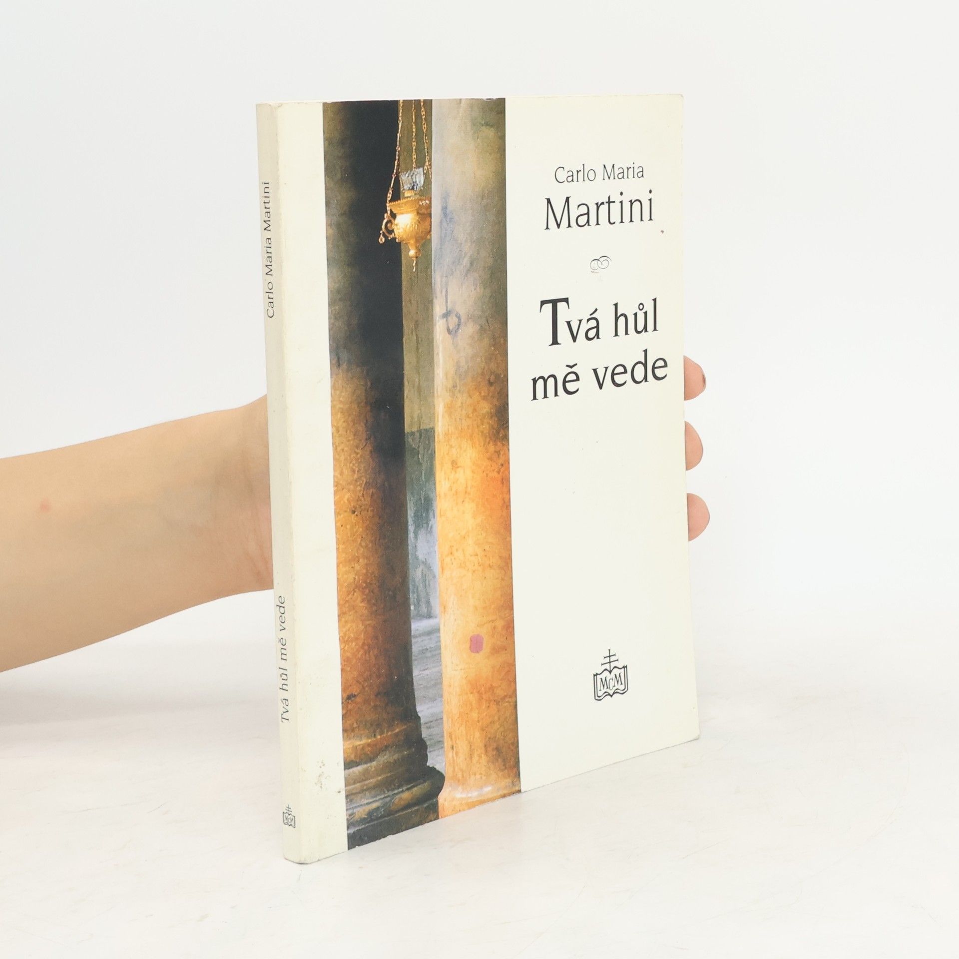 Carlo Maria Martini Tvá hůl mě vede