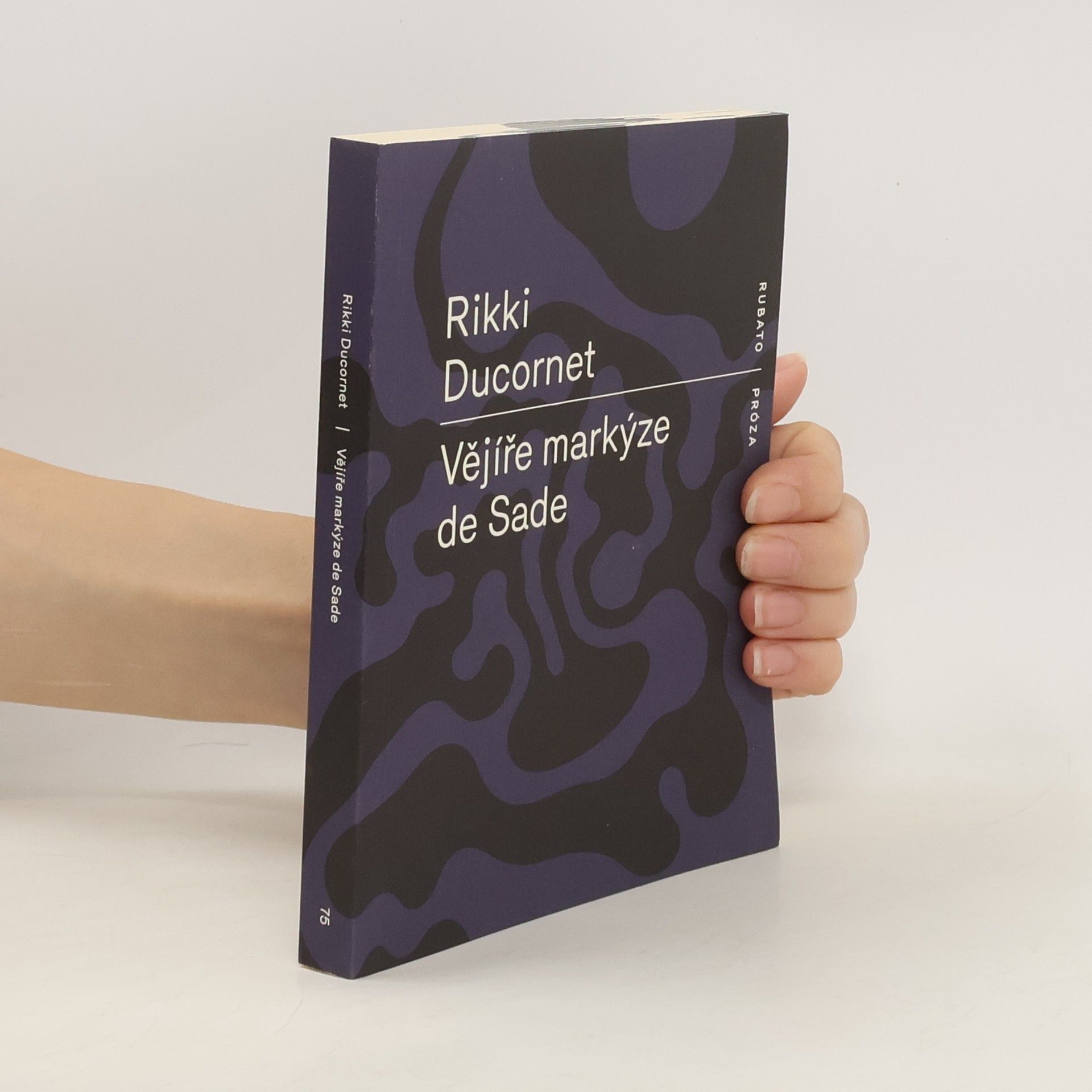 Rikki Ducornet Vějíře markýze de Sade