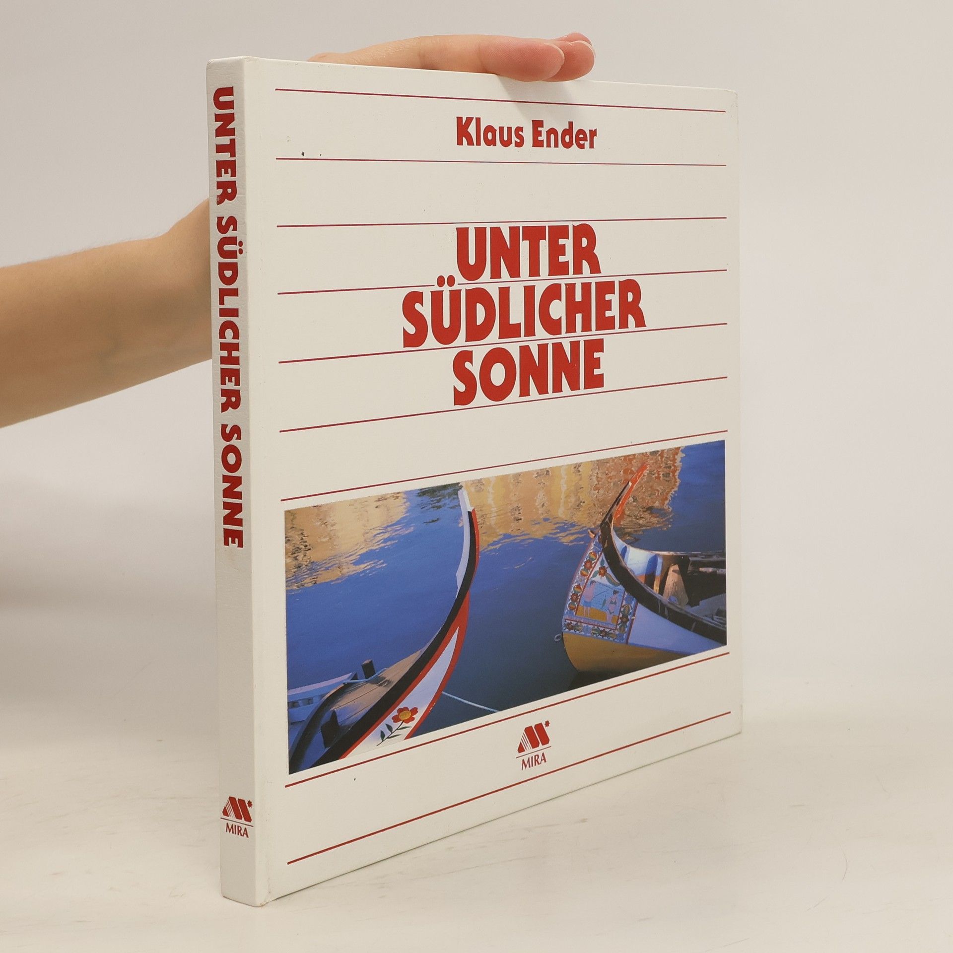 Klaus Ender Unter Südlicher Sonne