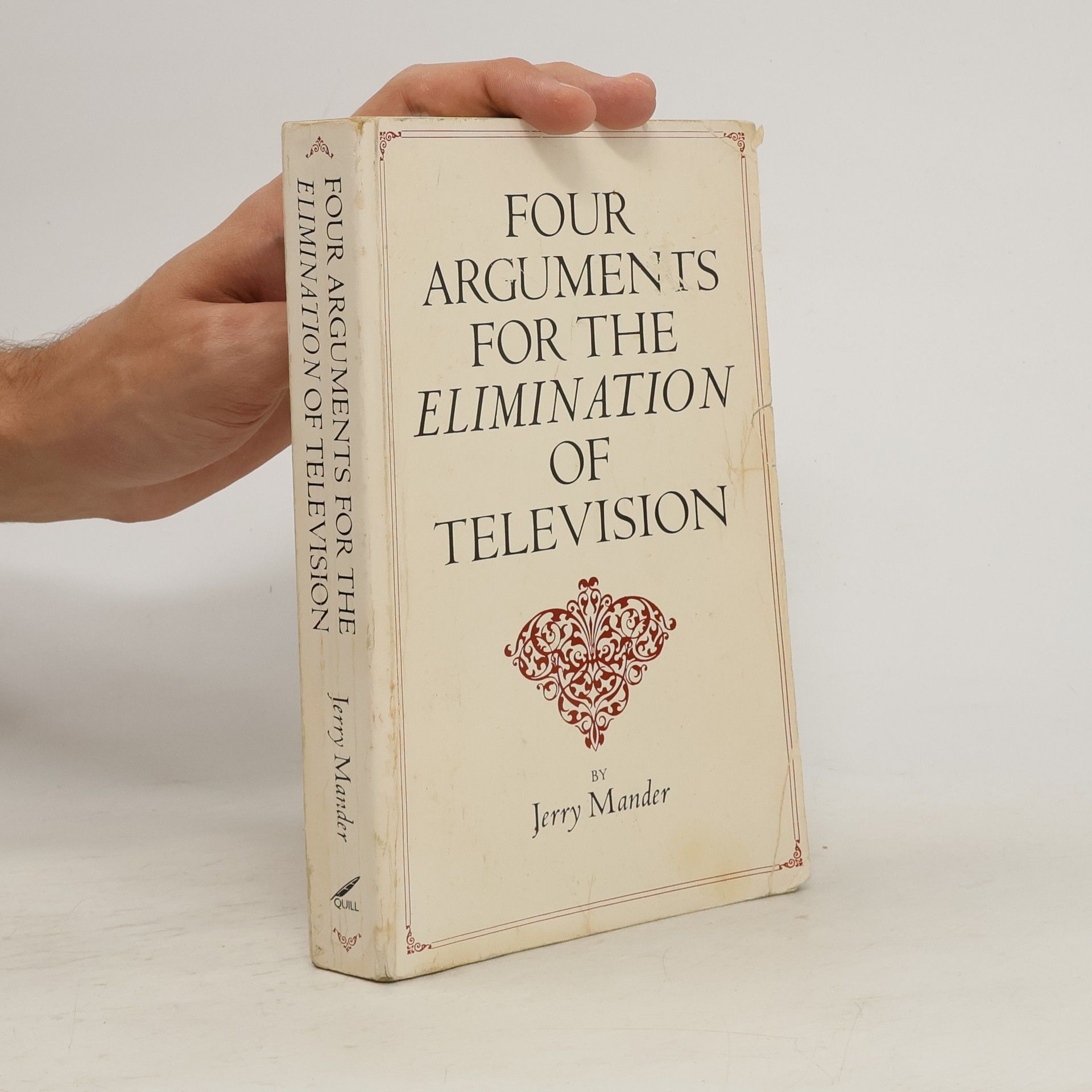 Jerry Mander Four arguments for the elimination of television
