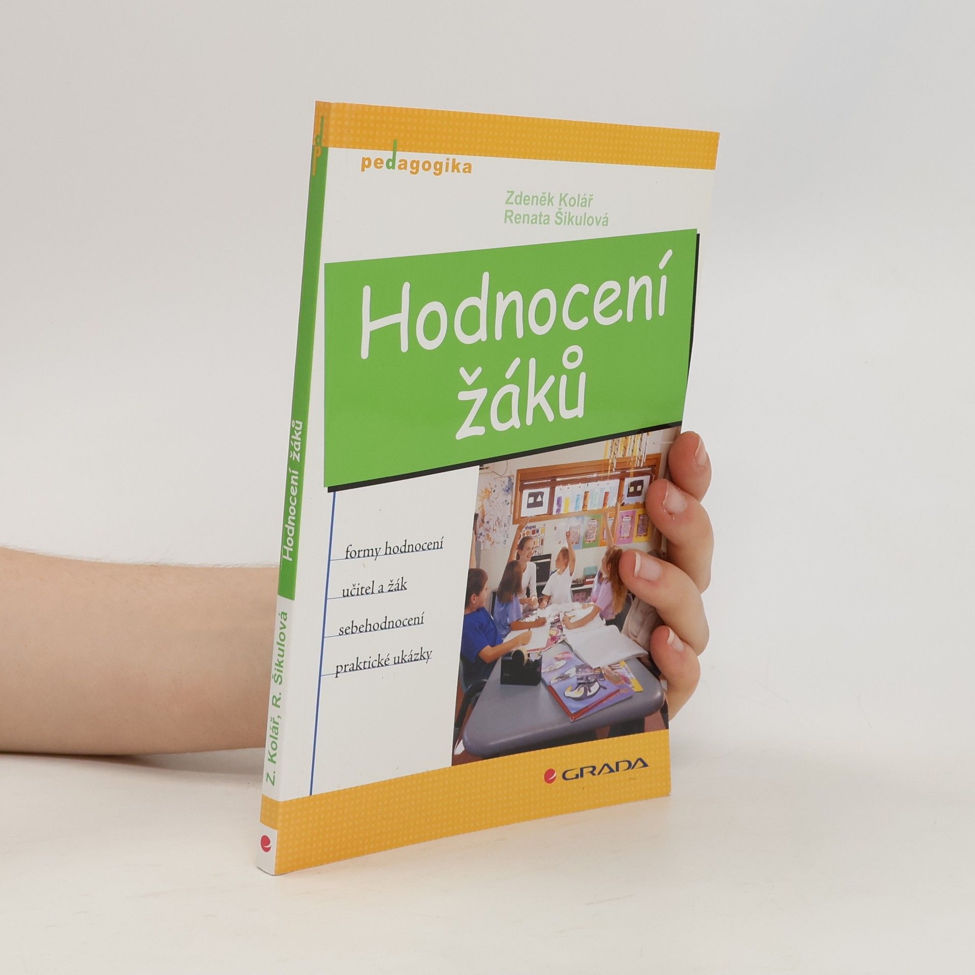 Zdeněk Kolář Hodnocení žáků