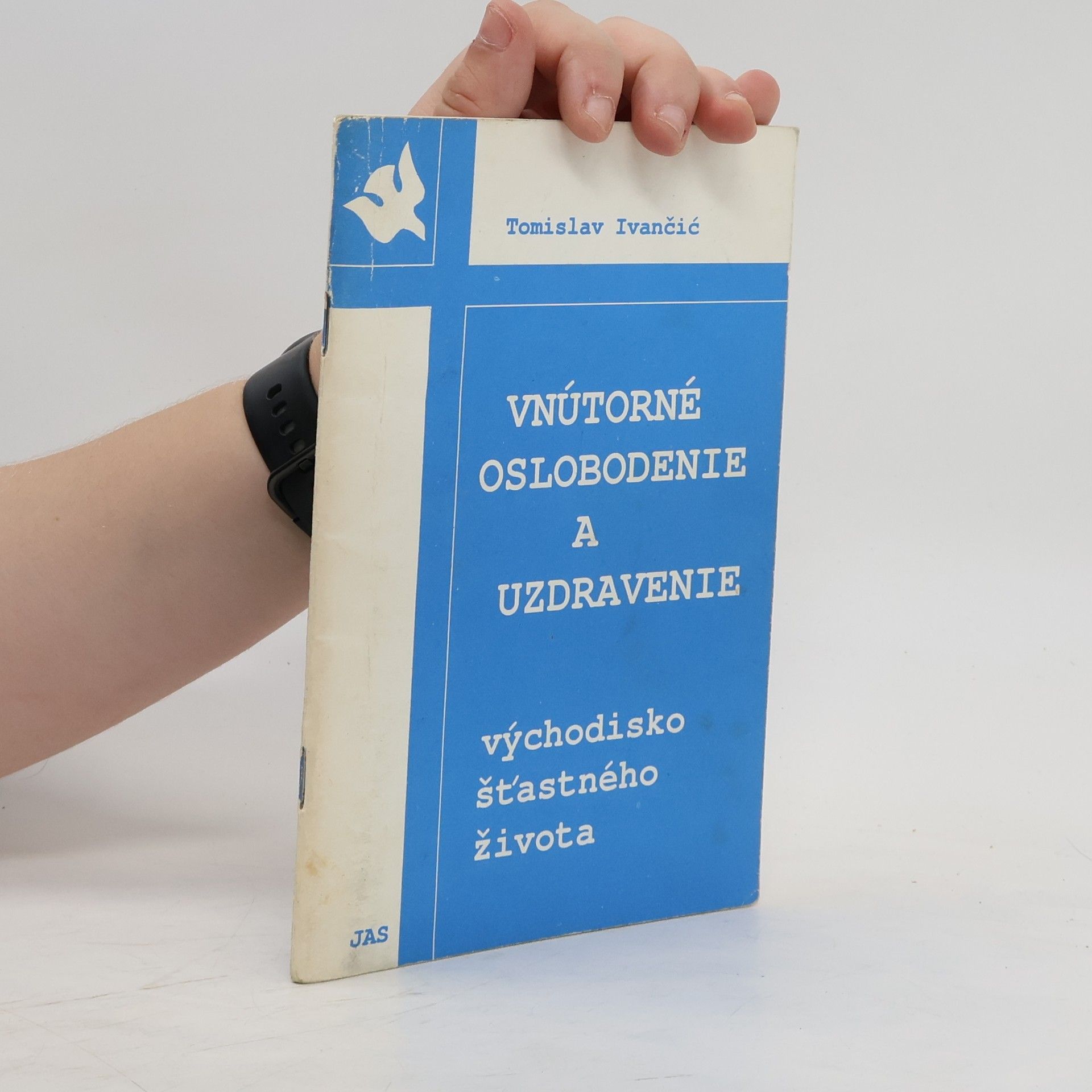 Tomislav Ivančić Vnútorné oslobodenie a uzdravenie